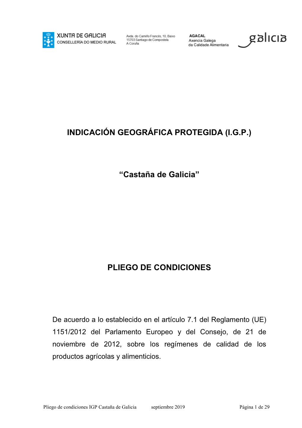 (IGP) “Castaña De Galicia” PLIEGO DE CONDICIONES