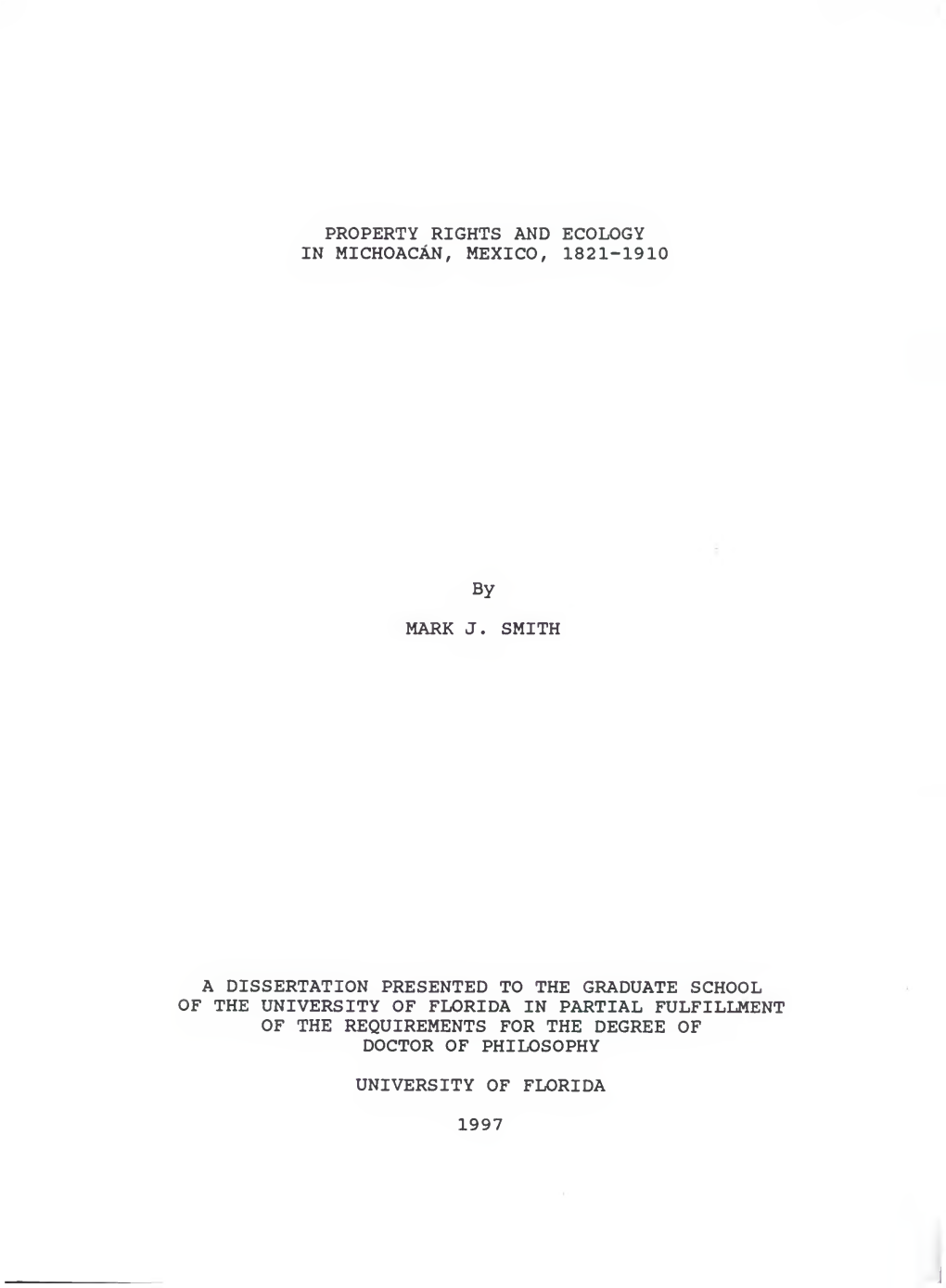 Property Rights and Ecology in Michoacan, Mexico, 1821-1910