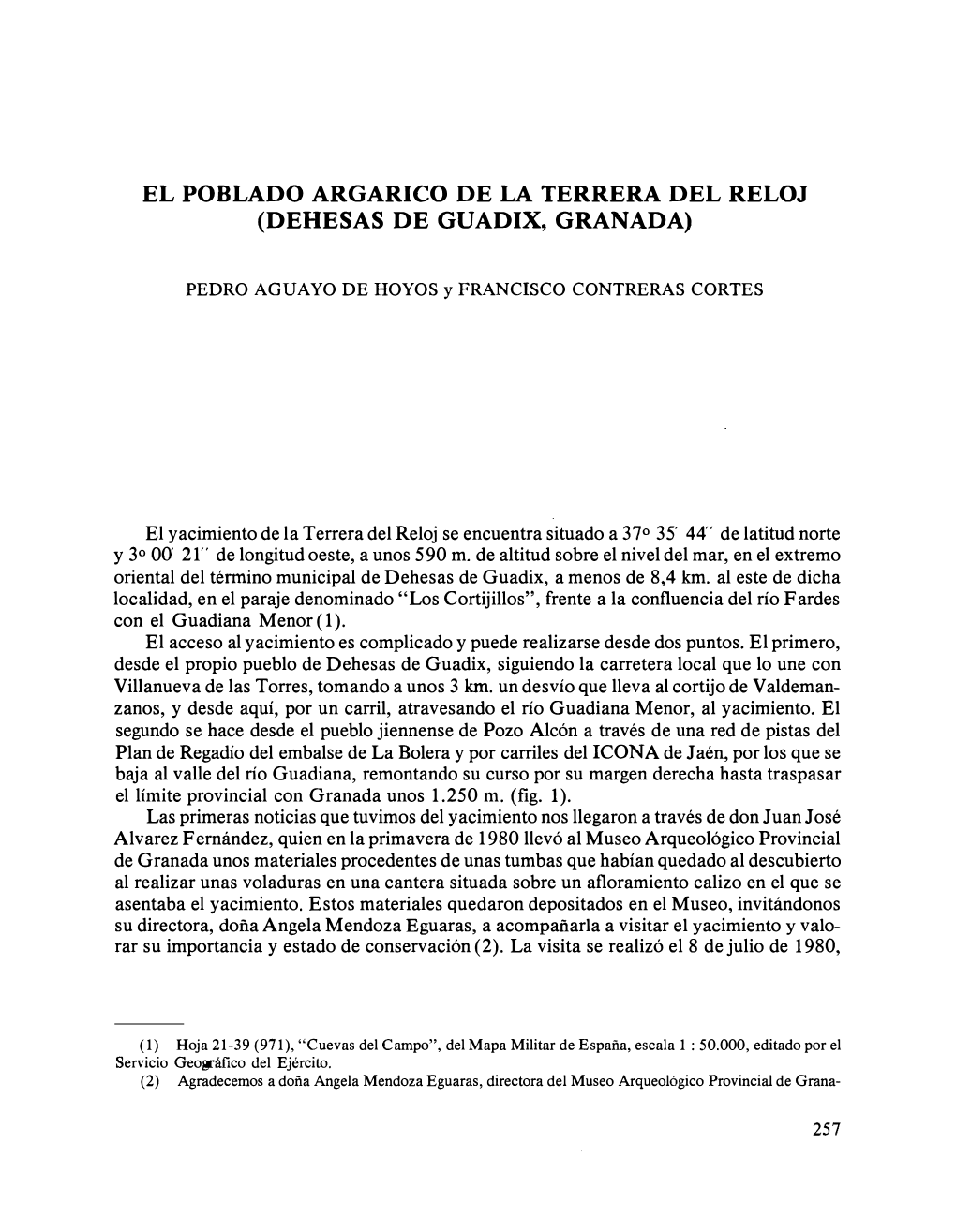 EL POBLADO ARGARICO DE LA TERRERA DEL RELOJ (DEHESAS DE GUADIX, GRANADA) Y 3° 00 21" ( 1). 1 )