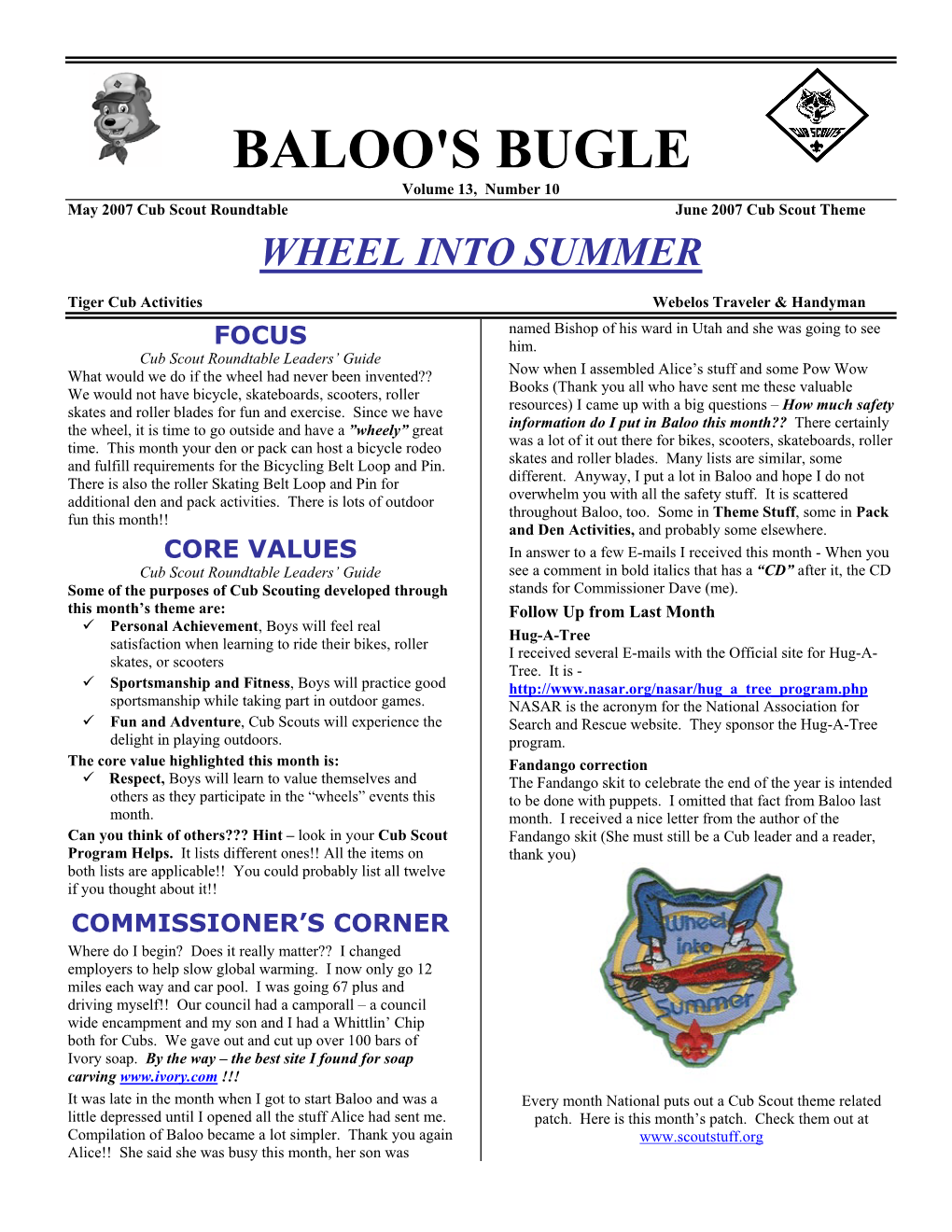 BALOO's BUGLE Volume 13, Number 10 May 2007 Cub Scout Roundtable June 2007 Cub Scout Theme WHEEL INTO SUMMER