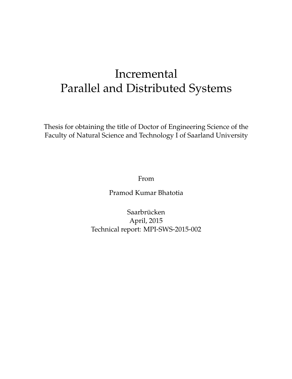 Incremental Parallel and Distributed Systems