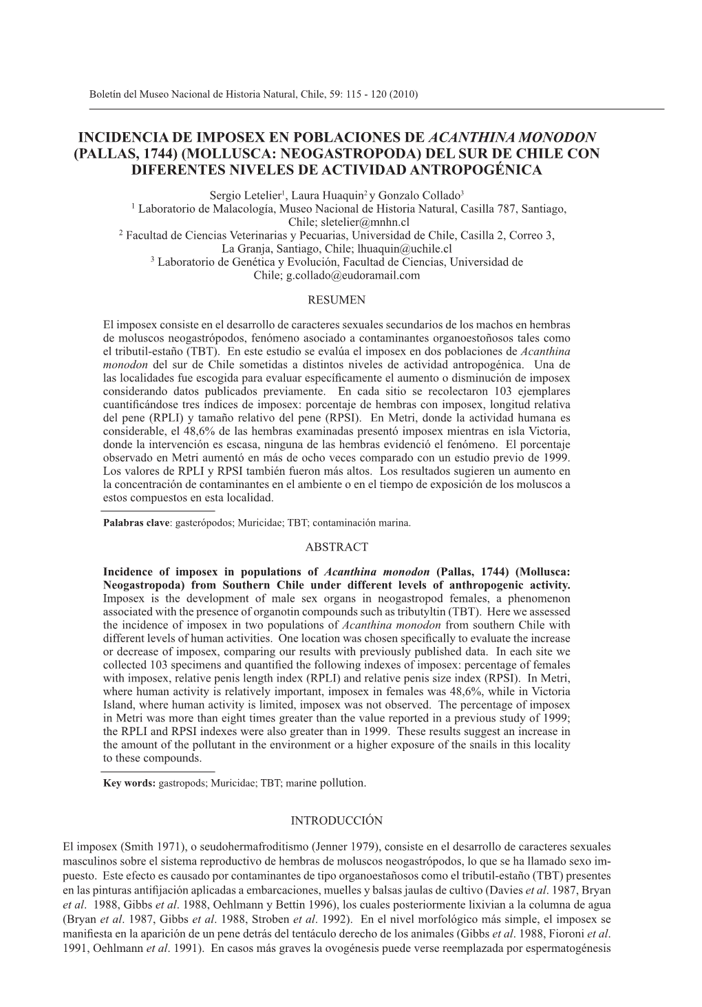 Incidencia De Imposex En Poblaciones De Acanthina Monodon (Pallas, 1744) (Mollusca: Neogastropoda) Del Sur De Chile Con Abbot, I