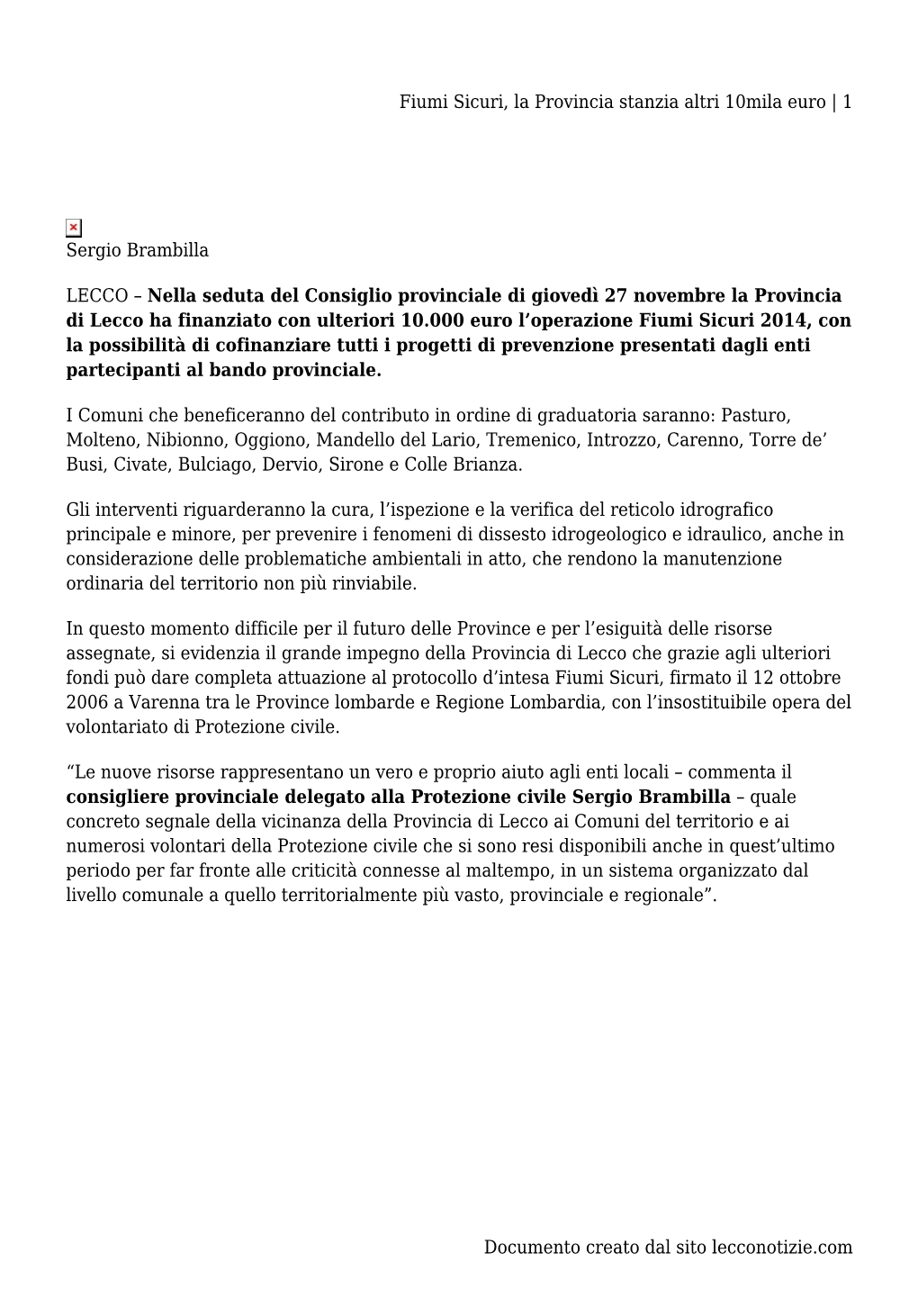 Fiumi Sicuri, La Provincia Stanzia Altri 10Mila Euro | 1