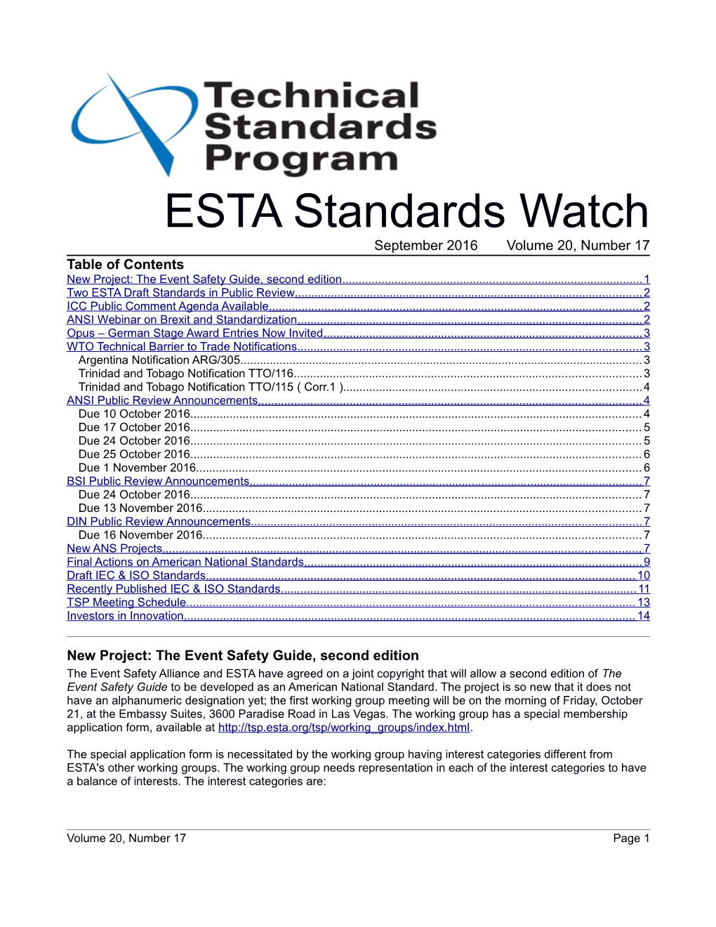 ESTA Standards Watch September 2016 Volume 20, Number 17 Table of Contents New Project: the Event Safety Guide, Second Edition
