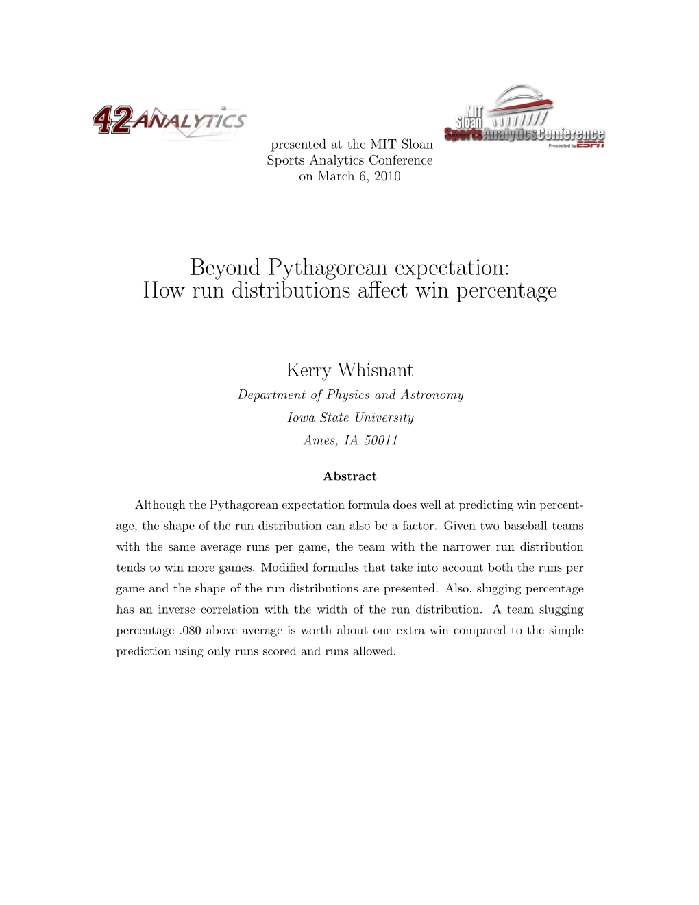 Beyond Pythagorean Expectation: How Run Distributions Aﬀect Win Percentage