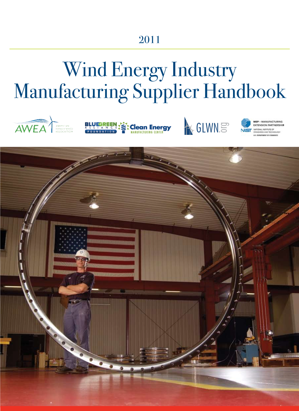 Wind Energy Industry Manufacturing Supplier Handbook About the Sponsors