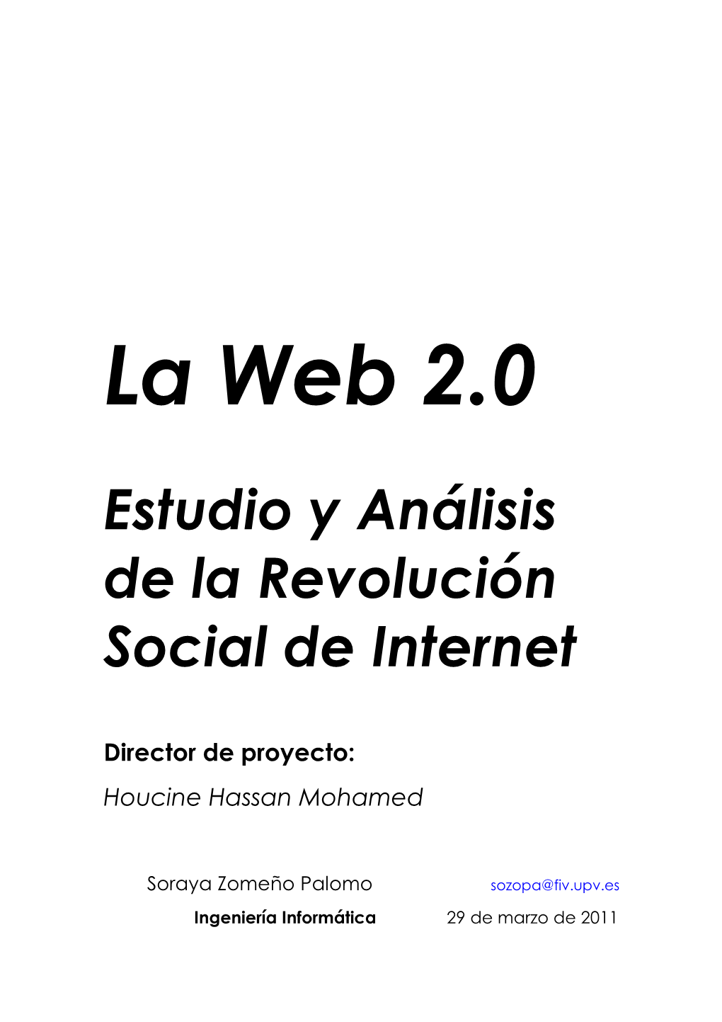 Estudio Y Análisis De La Revolución Social De Internet