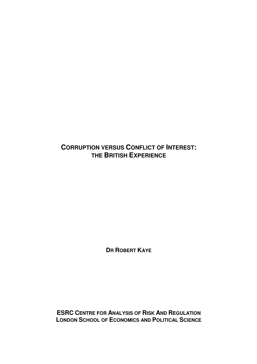 Corruption Versus Conflict of Interest: the British Experience