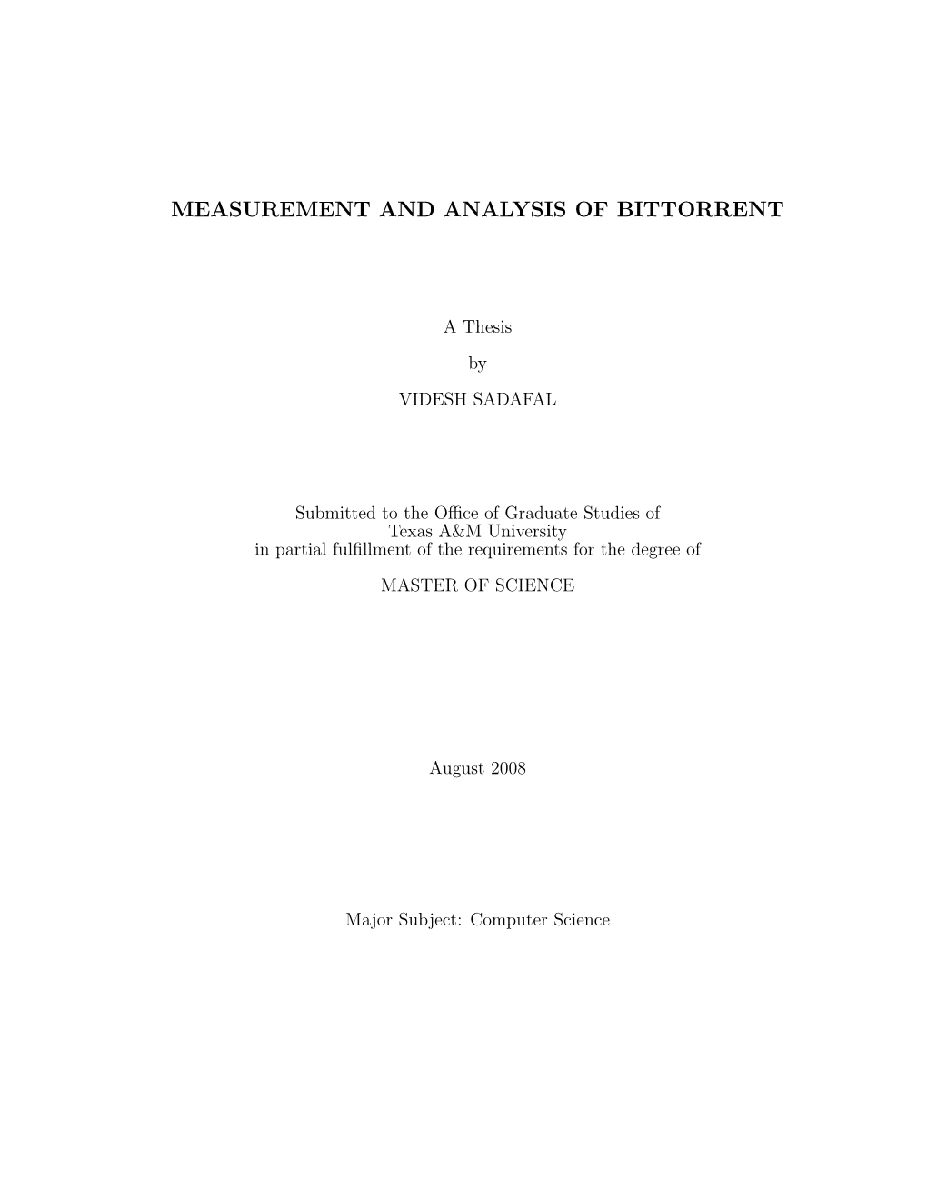 Measurement and Analysis of Bittorrent