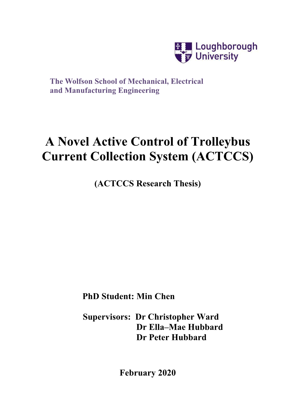 A Novel Active Control of Trolleybus Current Collection System (ACTCCS)