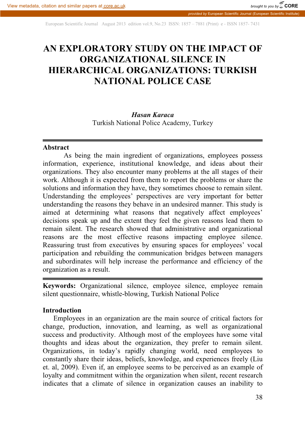 An Exploratory Study on the Impact of Organizational Silence in Hierarchical Organizations: Turkish National Police Case