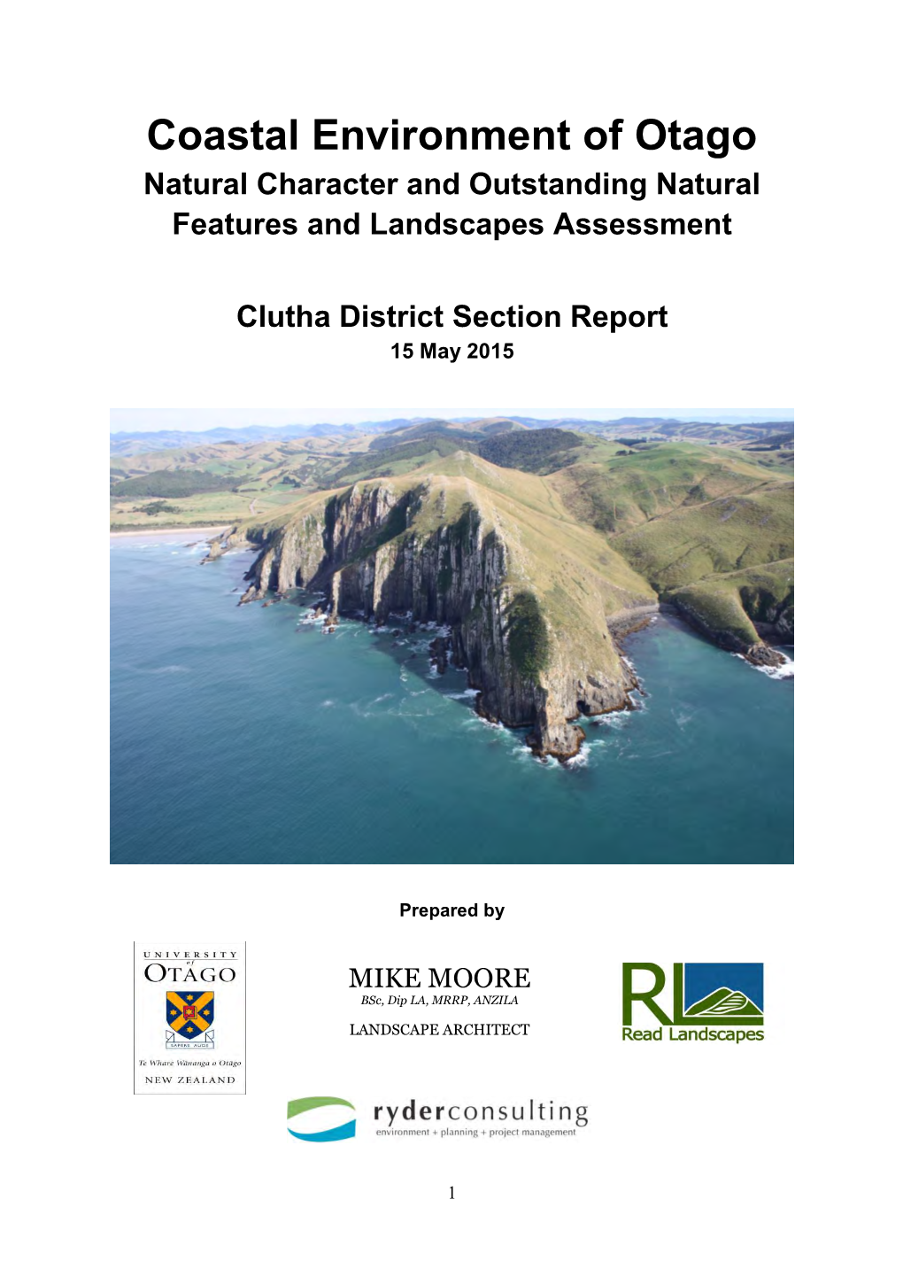 Coastal Environment of Otago Natural Character and Outstanding Natural Features and Landscapes Assessment