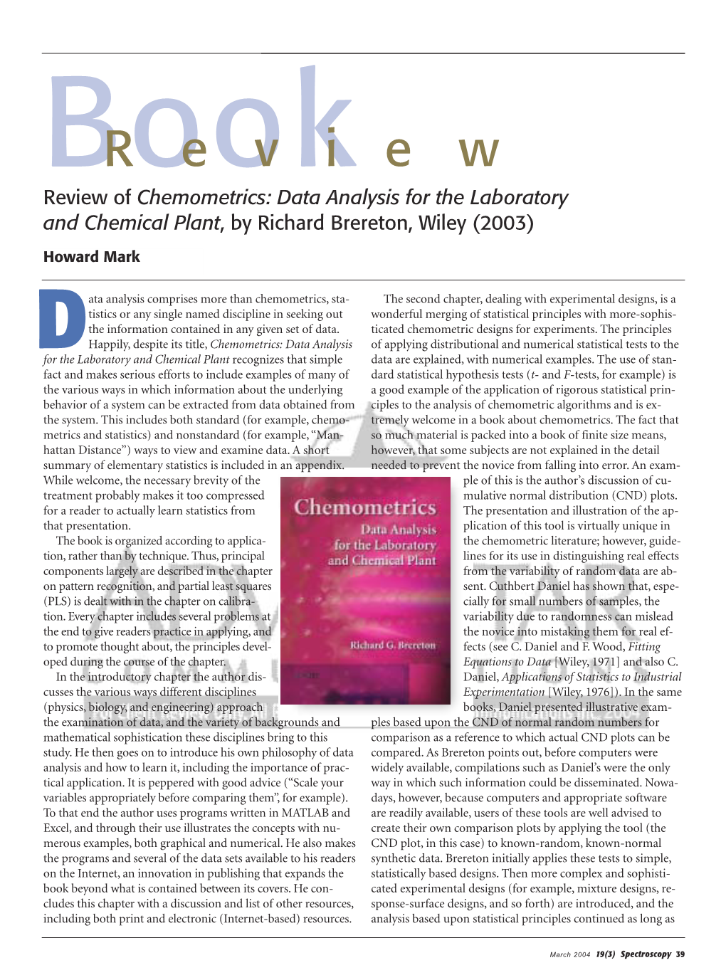 Data Analysis for the Laboratory and Chemical Plant, by Richard Brereton, Wiley (2003)