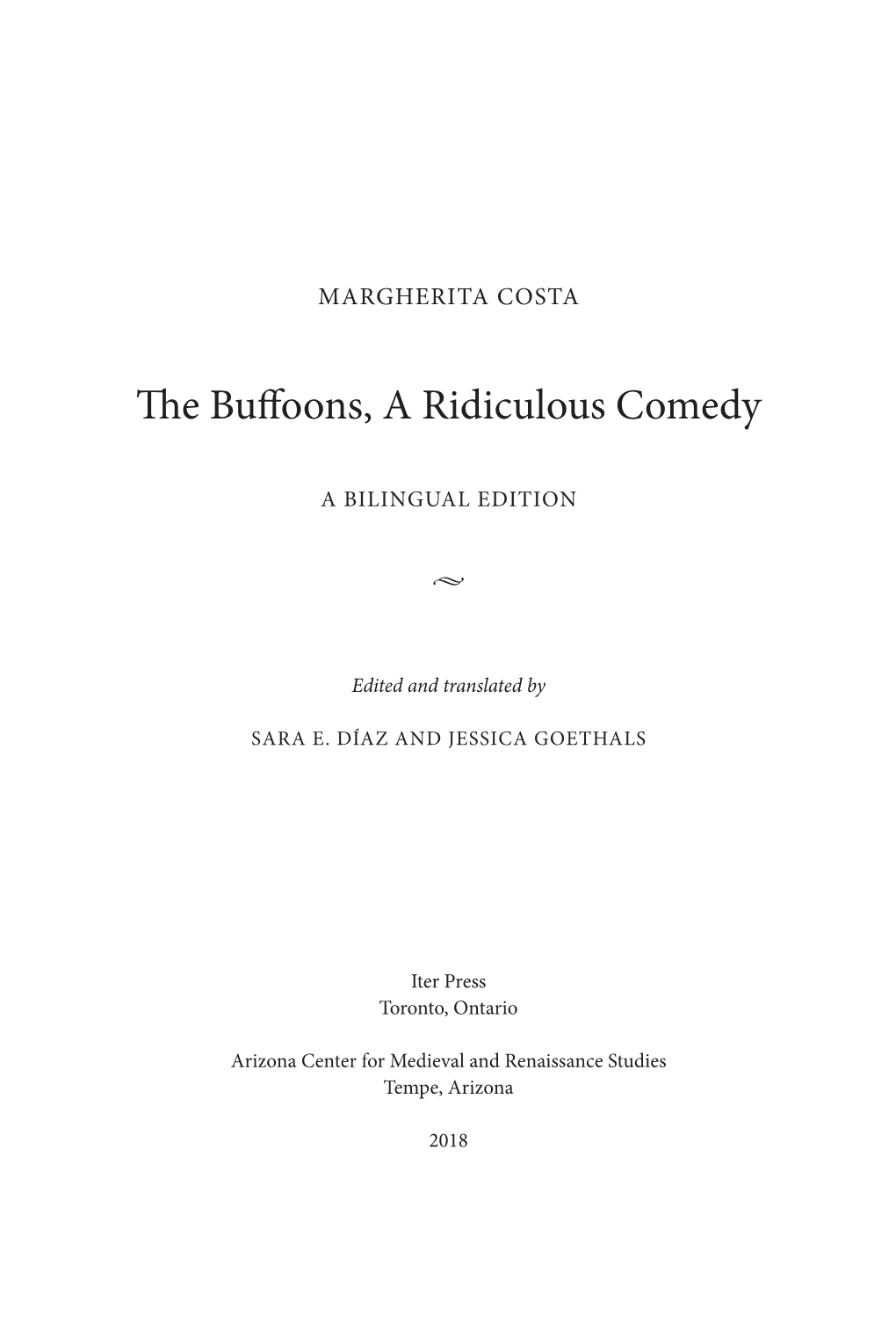 The Buffoons, a Ridiculous Comedy