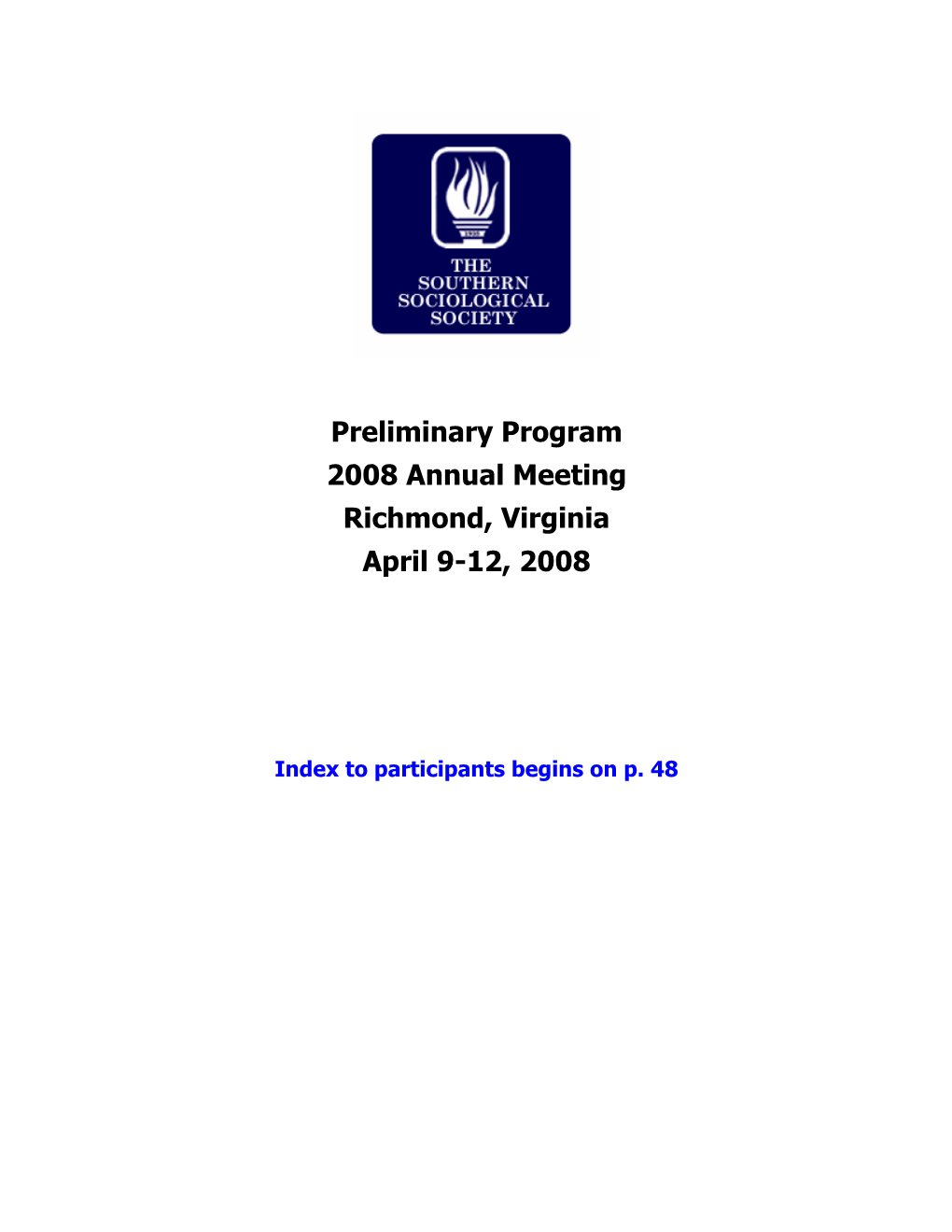 Preliminary Program 2008 Annual Meeting Richmond, Virginia April 9