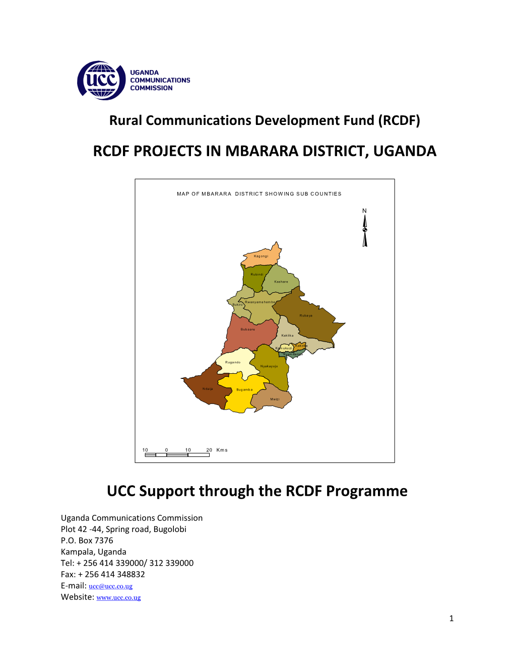RCDF PROJECTS in MBARARA DISTRICT, UGANDA UCC Support