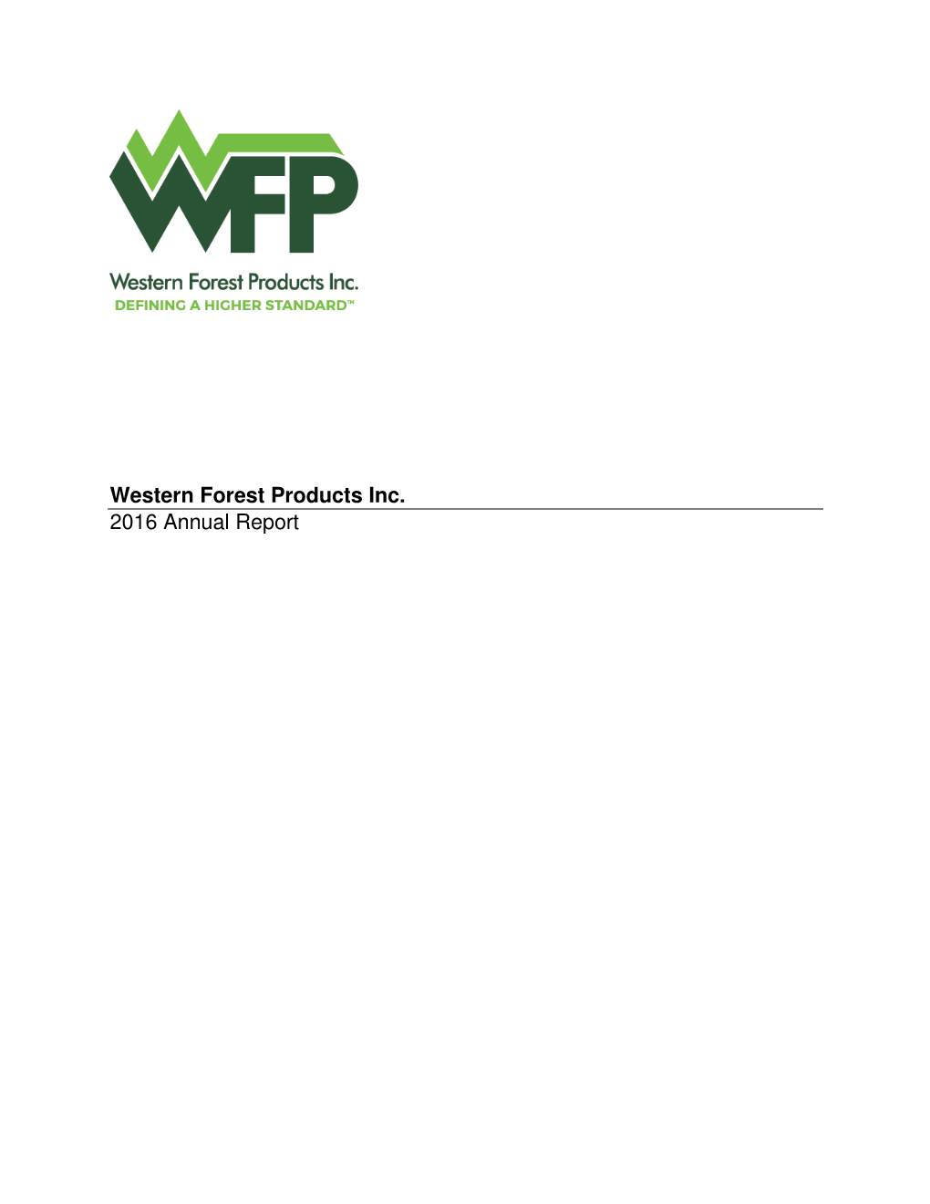 Western Forest Products Inc. 2016 Annual Report