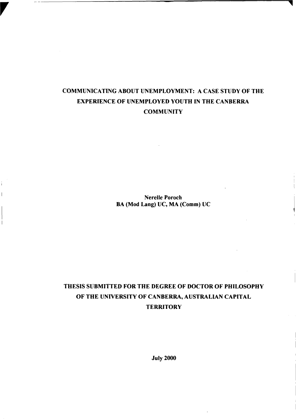 Communicatlng About Unemployment: a Case Study of the Experience of Unemployed Youth in the Canberra Community