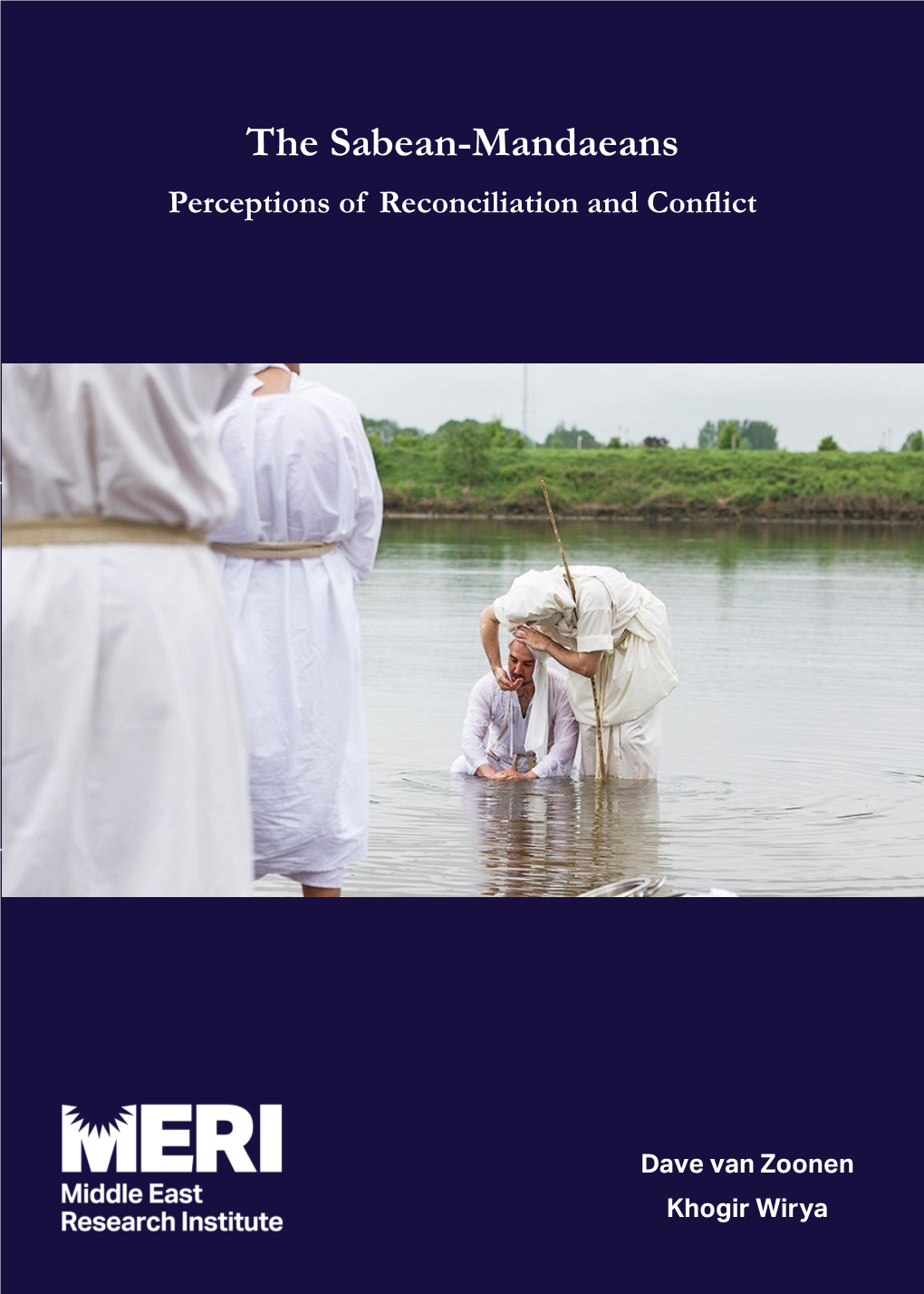 The Sabean-Mandaeans: Perceptions of Reconciliation and Conflict