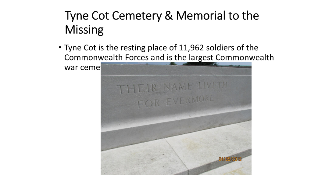 Tyne Cot Cemetery & Memorial to the Missing