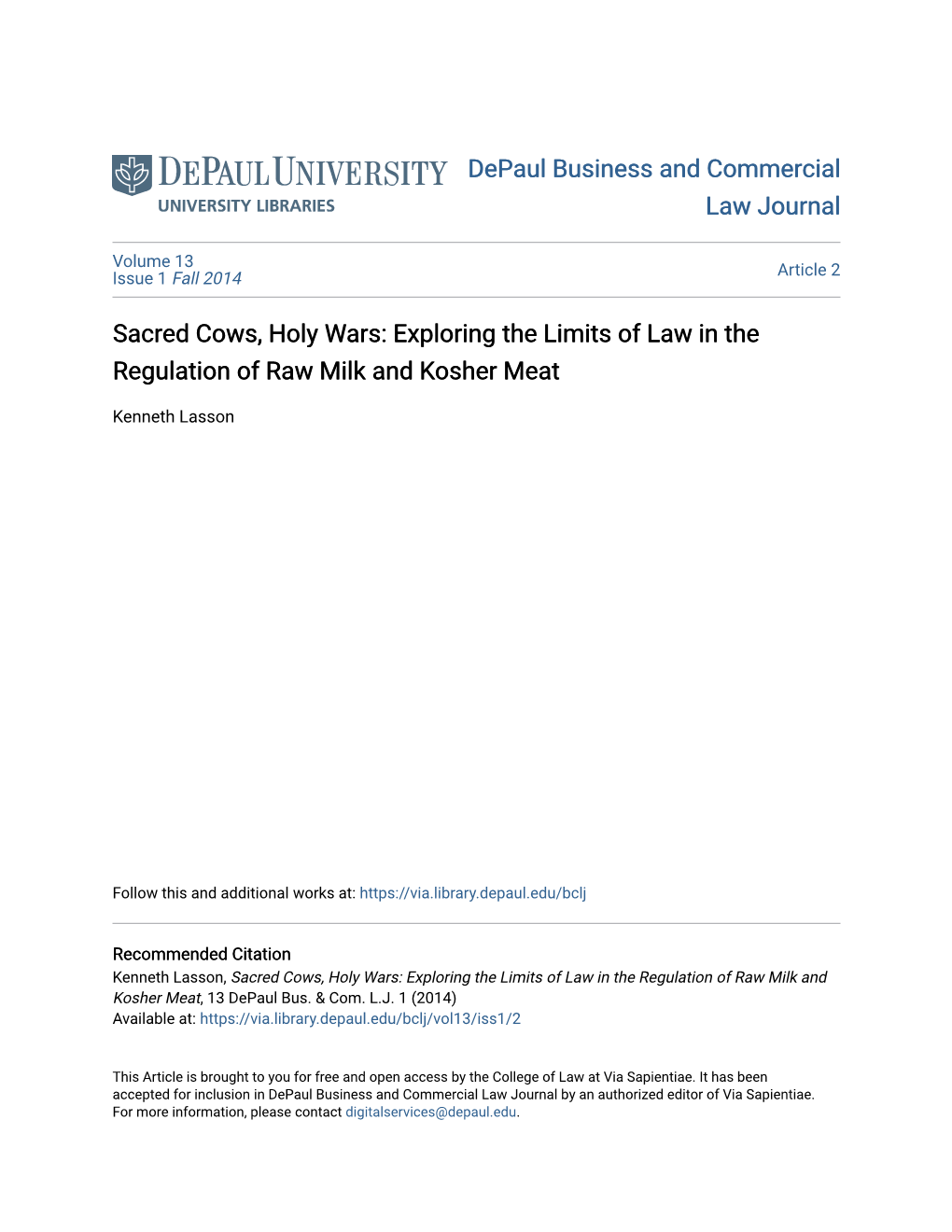 Sacred Cows, Holy Wars: Exploring the Limits of Law in the Regulation of Raw Milk and Kosher Meat