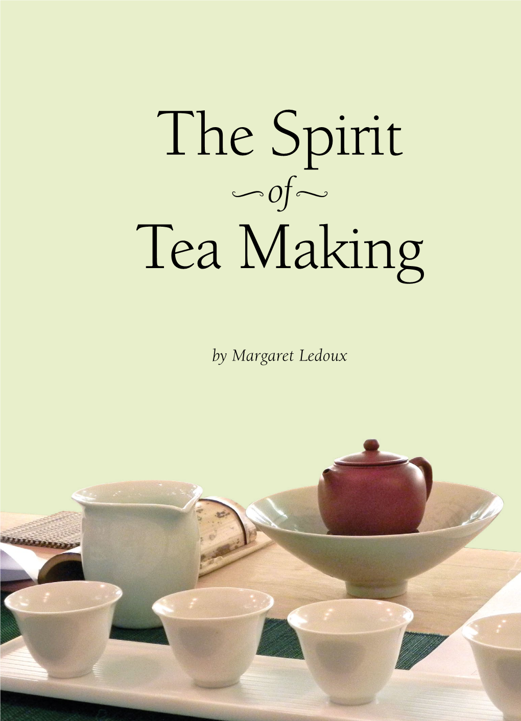 The Spirit Tea Making