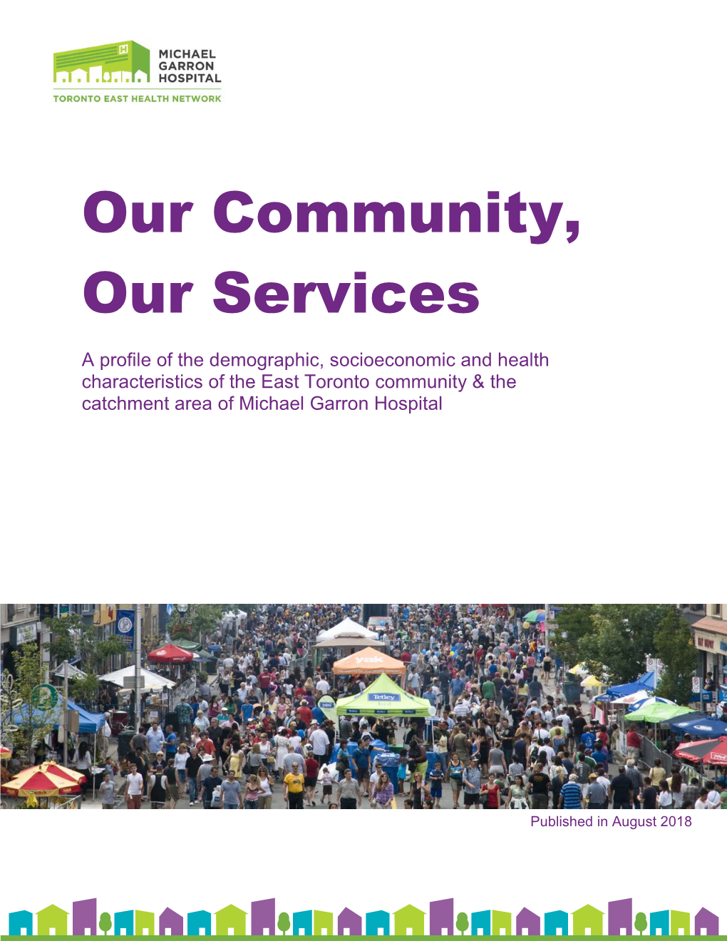 Our Community, Our Services