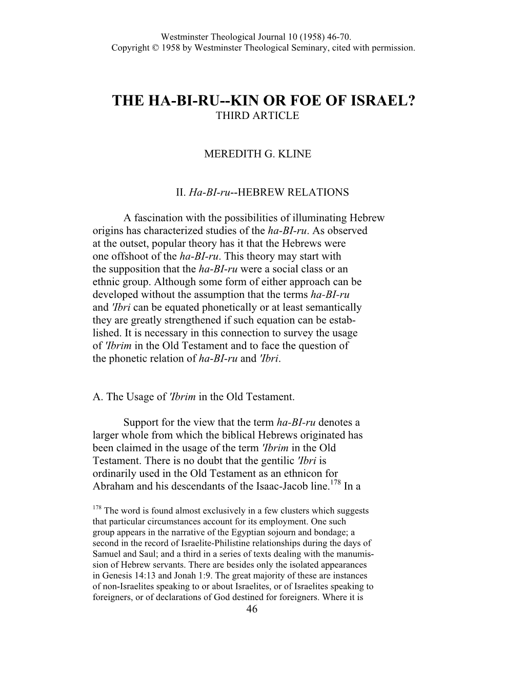 Kin Or Foe of Israel? Third Article