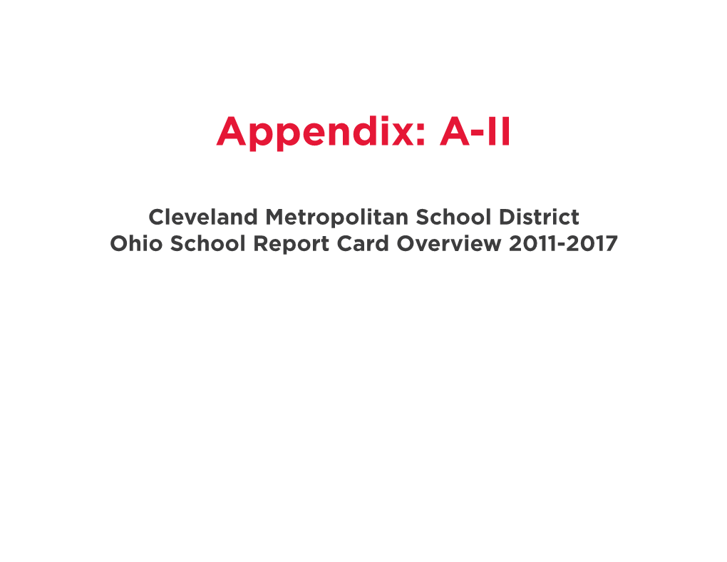 Cleveland Metropolitan School District Ohio School Report Card Overview 2011-2017 2016 - 2017 Report Card for Cleveland Municipal City School District