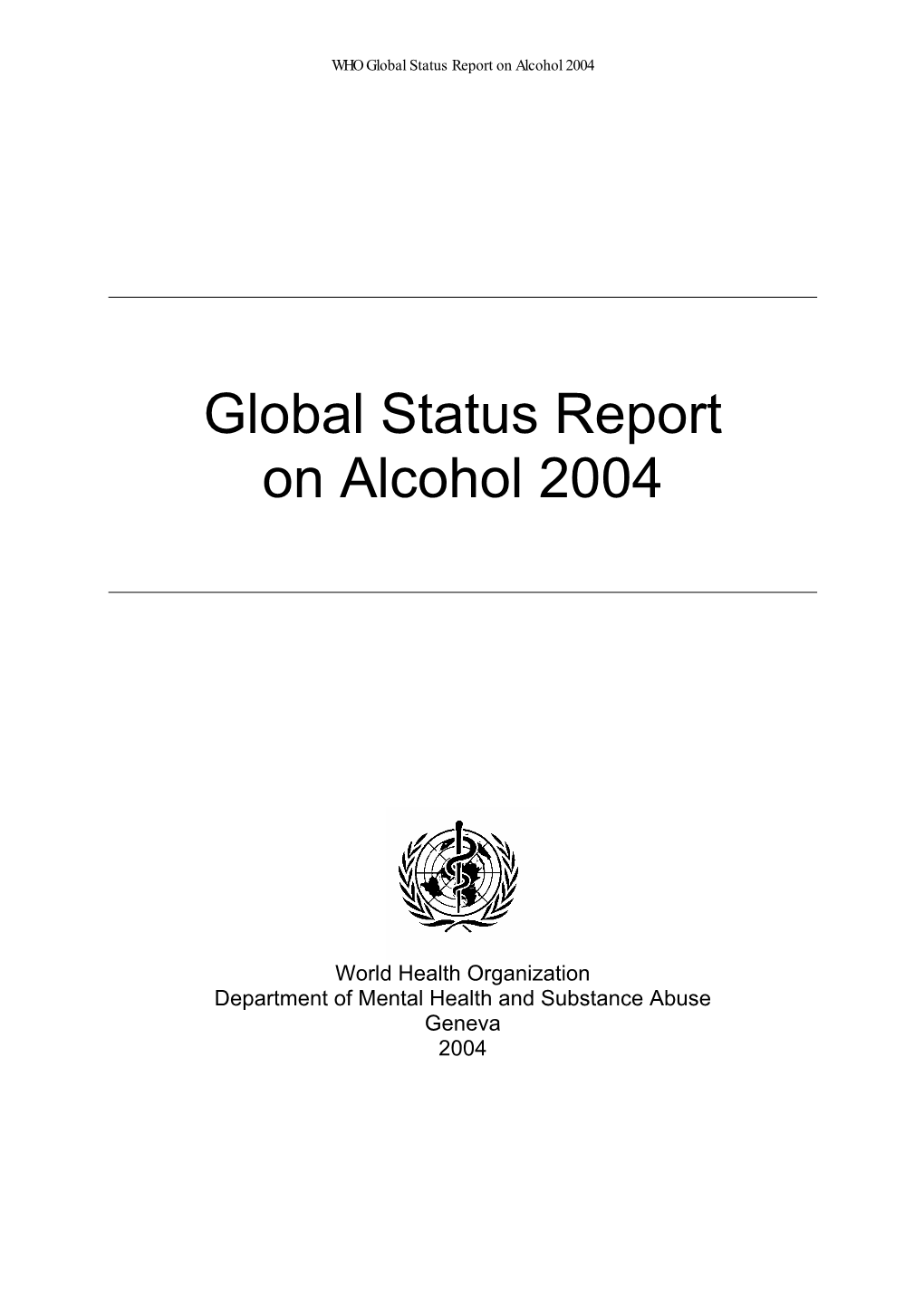 Global Status Report on Alcohol 2004