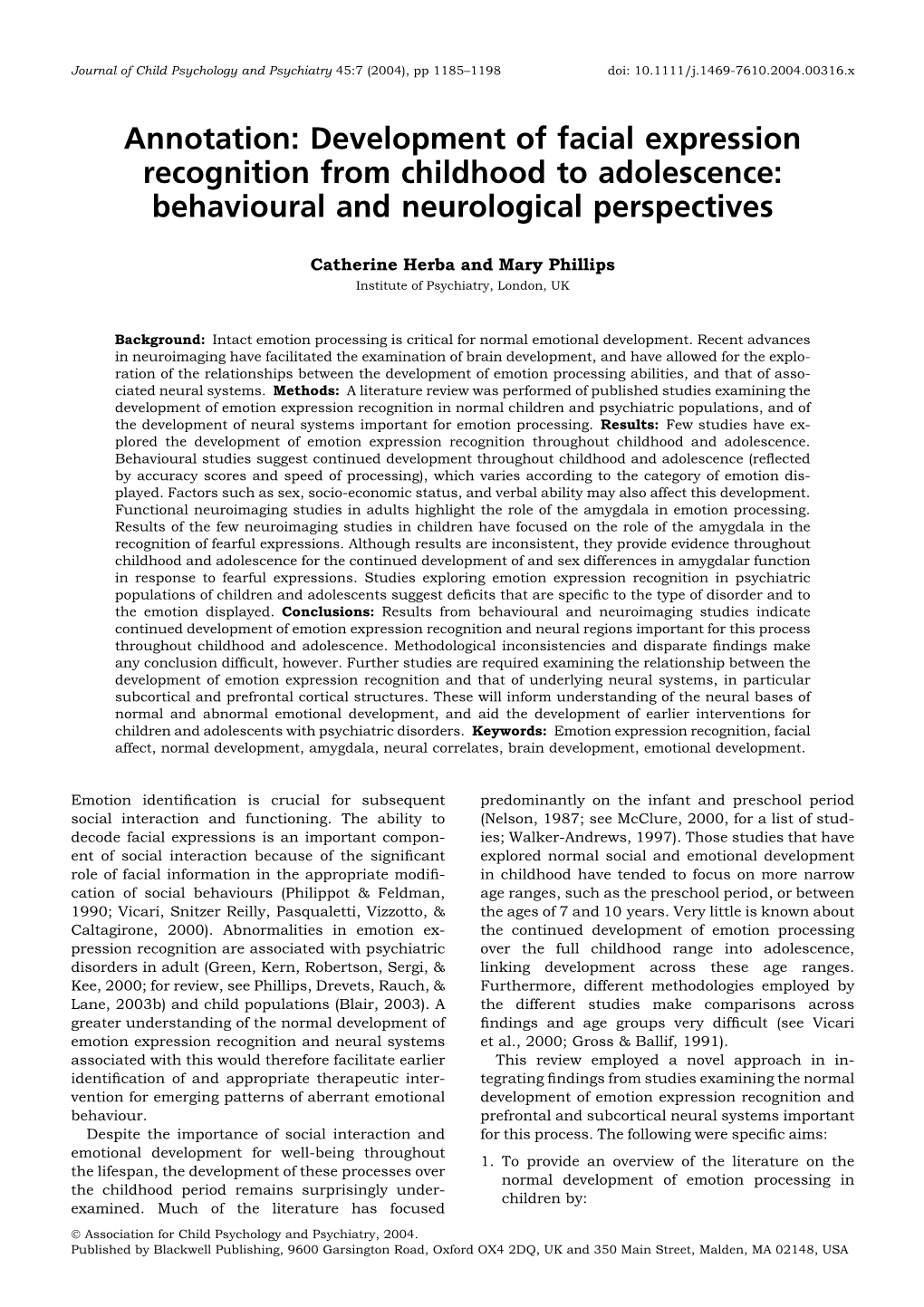 Annotation: Development of Facial Expression Recognition from Childhood to Adolescence: Behavioural and Neurological Perspectives