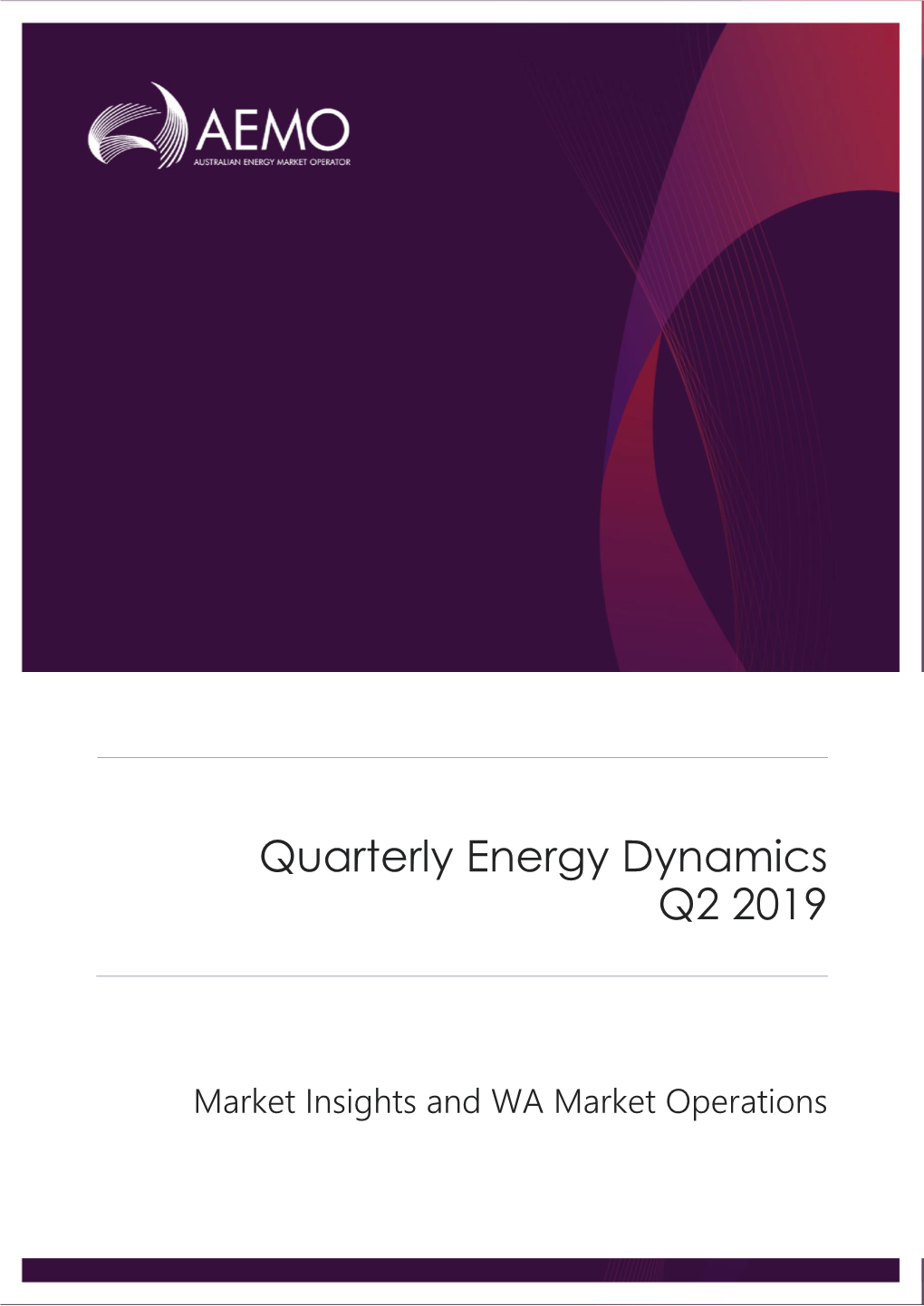 Quarterly Energy Dynamics Q2 2019