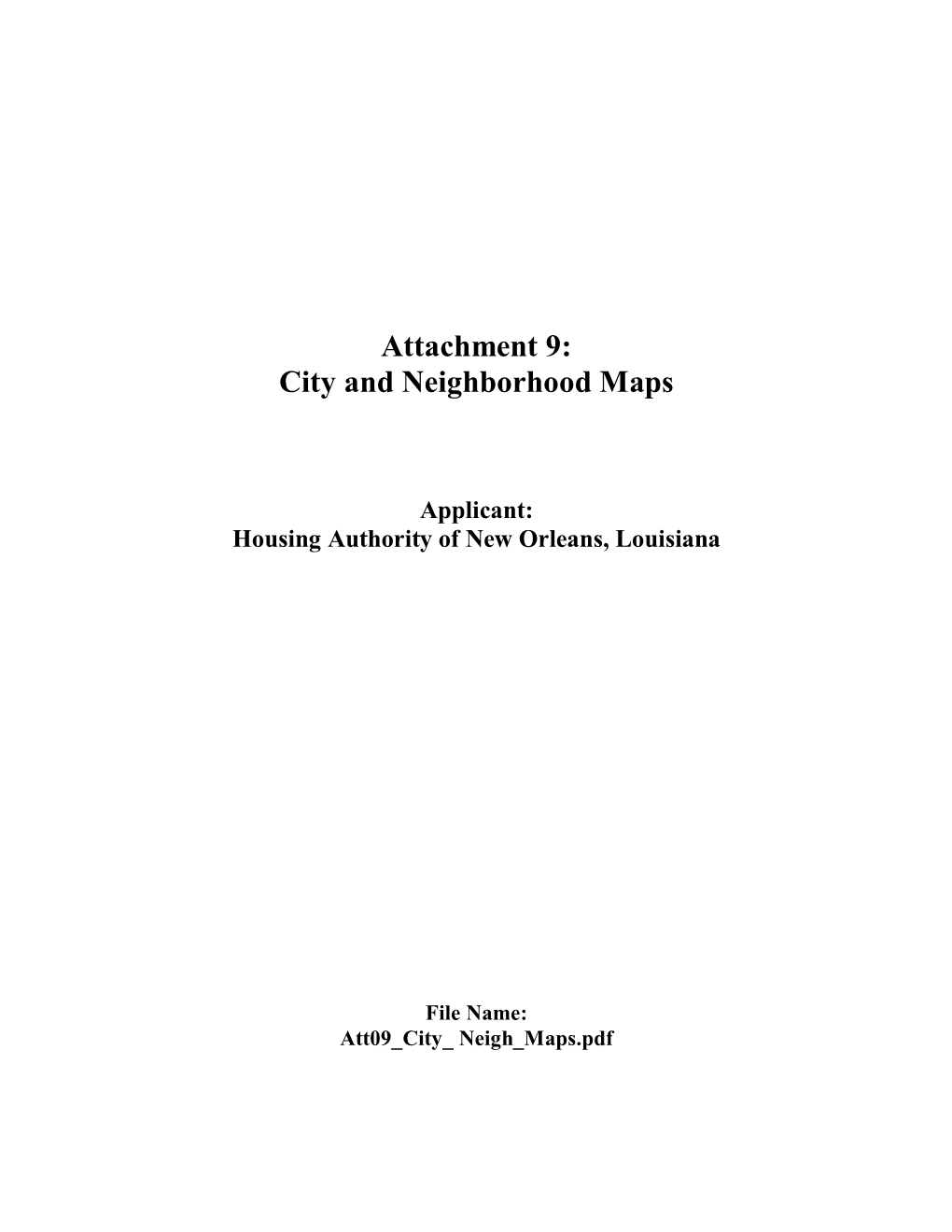 Attachment 9: City and Neighborhood Maps