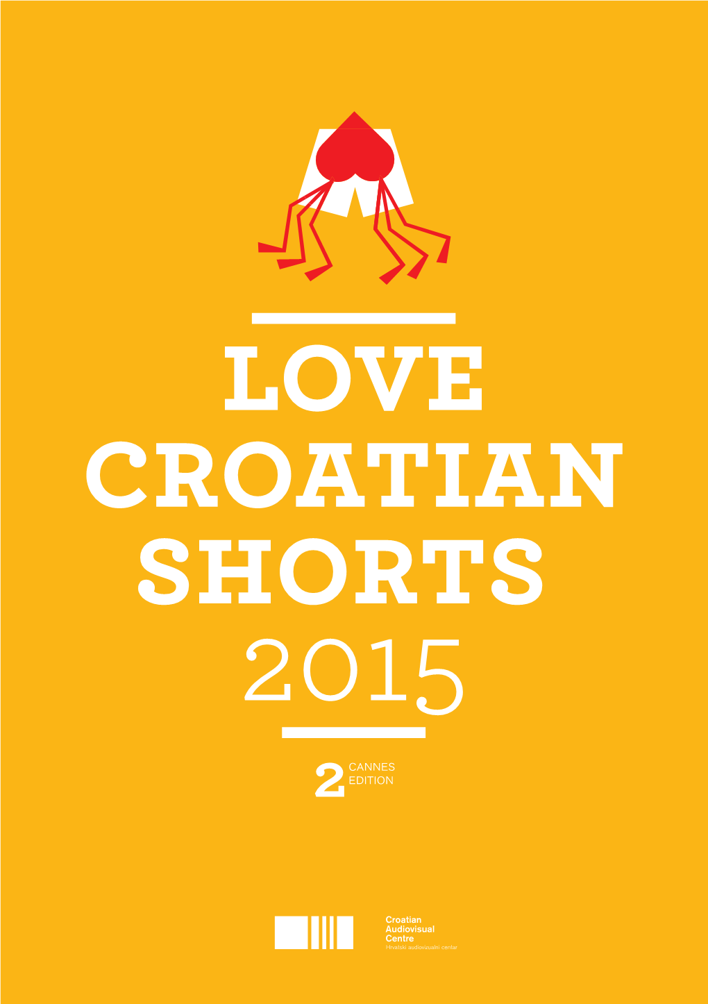 Love Croatian Shorts 2015 (2Nd Cannes Edition)