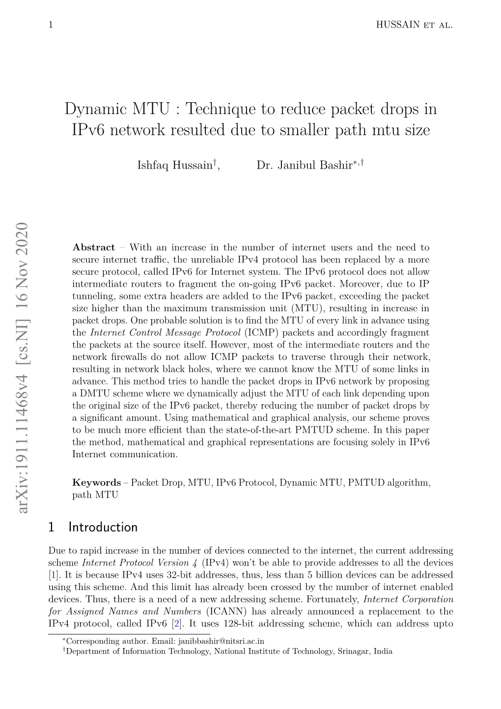 Dynamic MTU : Technique to Reduce Packet Drops in Ipv6 Network Resulted Due to Smaller Path Mtu Size