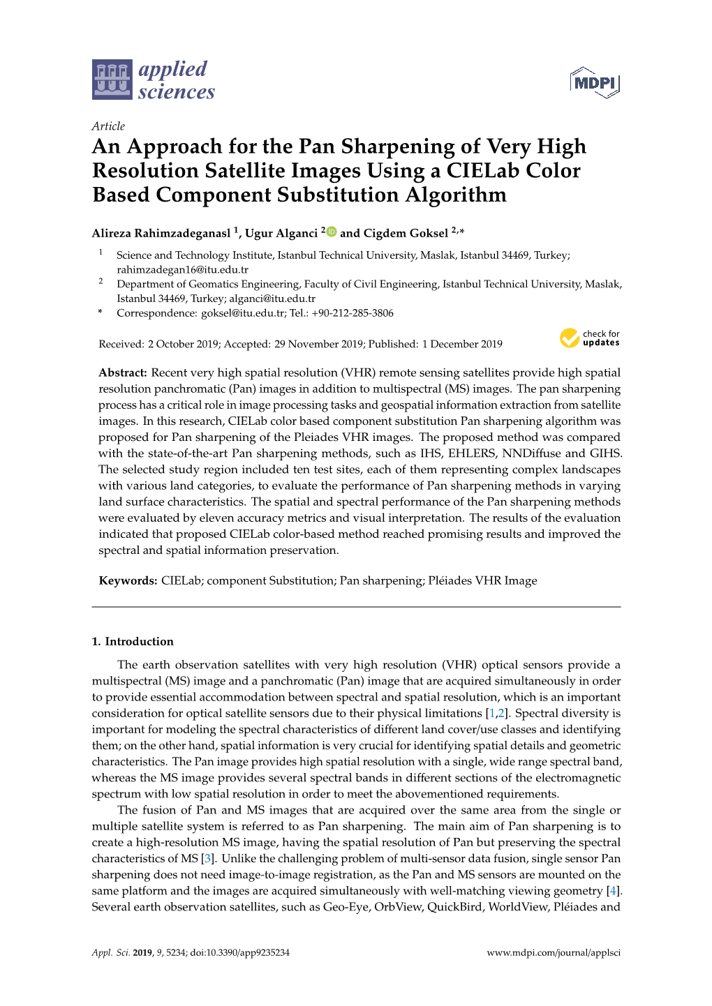 An Approach for the Pan Sharpening of Very High Resolution Satellite Images Using a Cielab Color Based Component Substitution Algorithm
