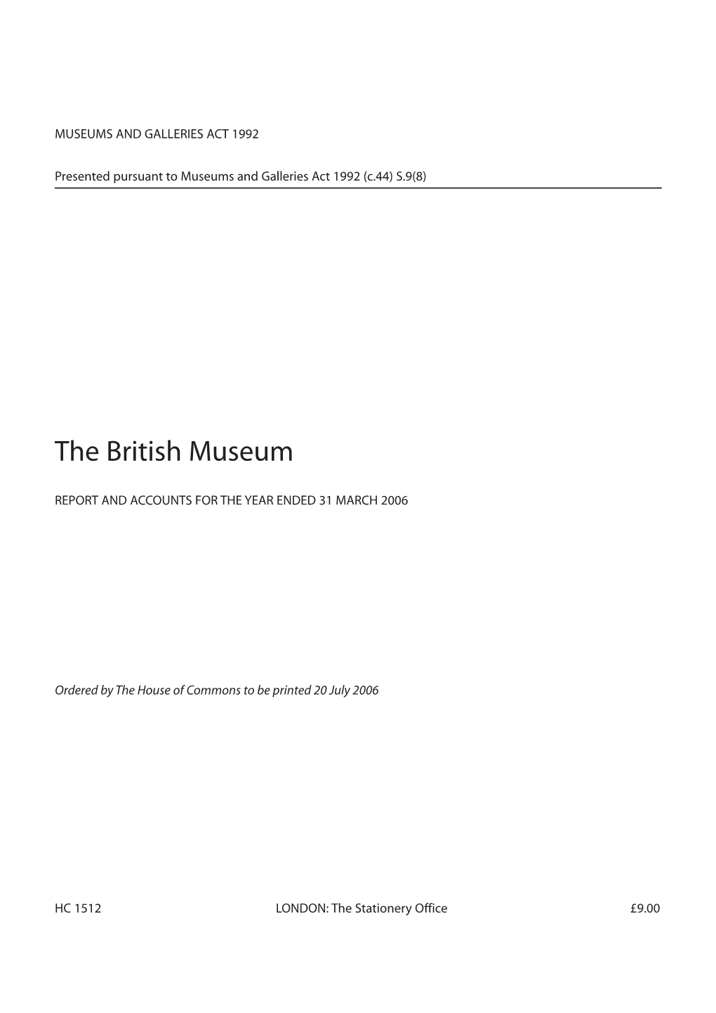 The British Museum Report and Accounts for the Year