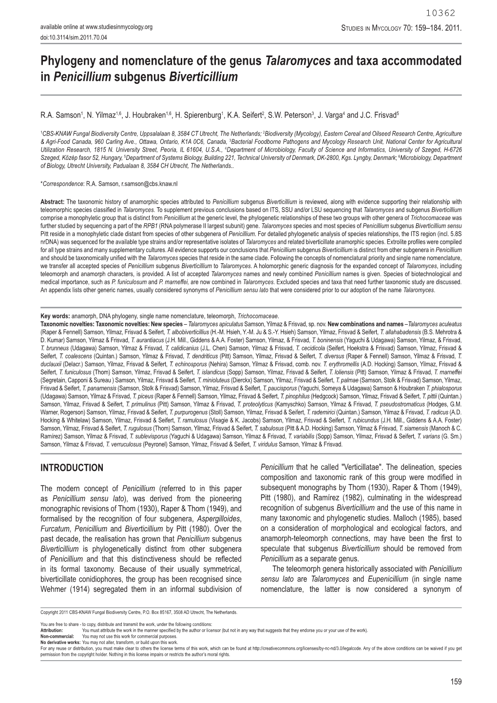 Phylogeny and Nomenclature of the Genus Talaromyces and Taxa Accommodated in Penicillium Subgenus Biverticillium