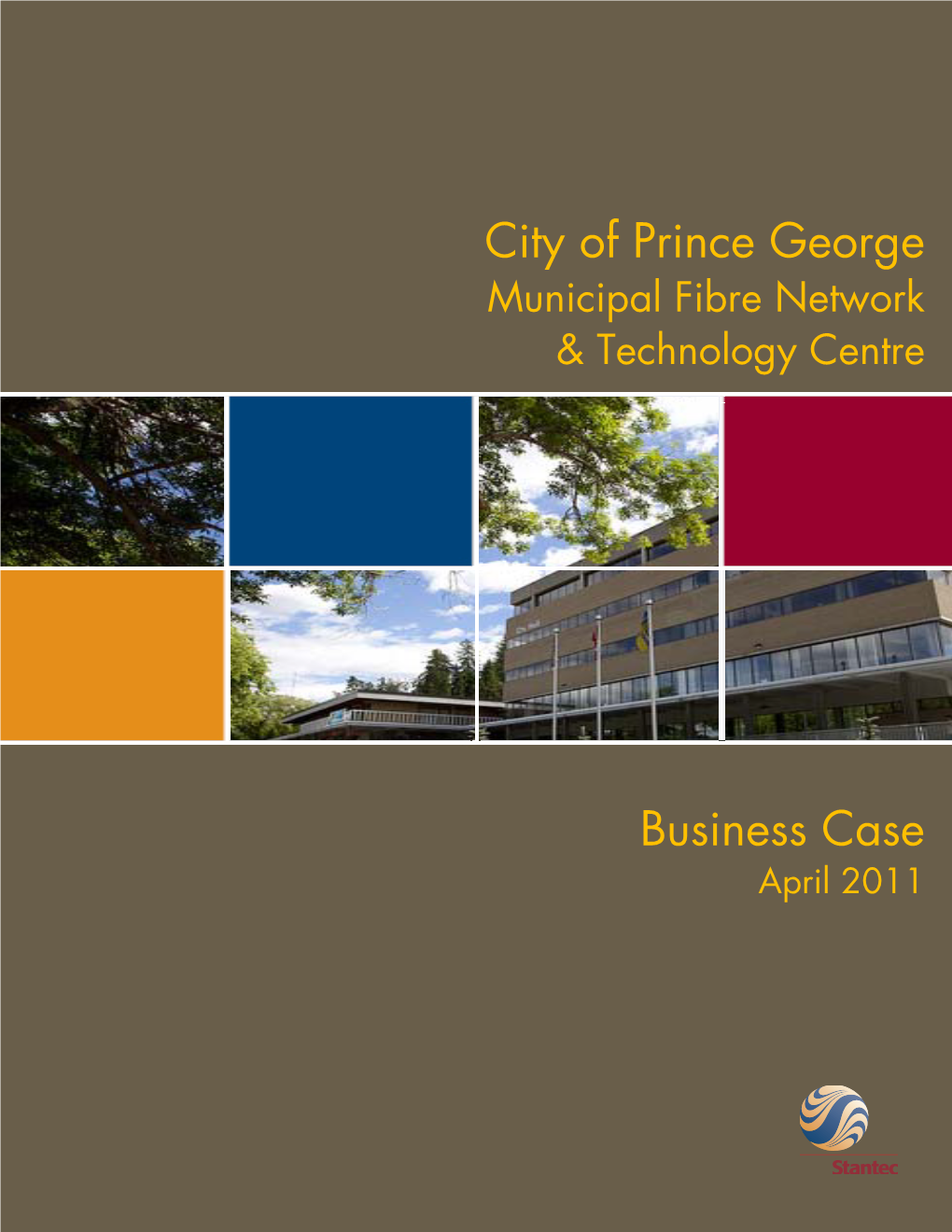 City of Prince George Business Case