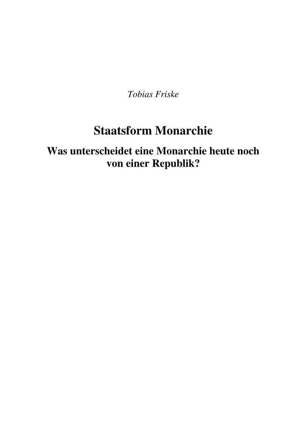 Staatsform Monarchie