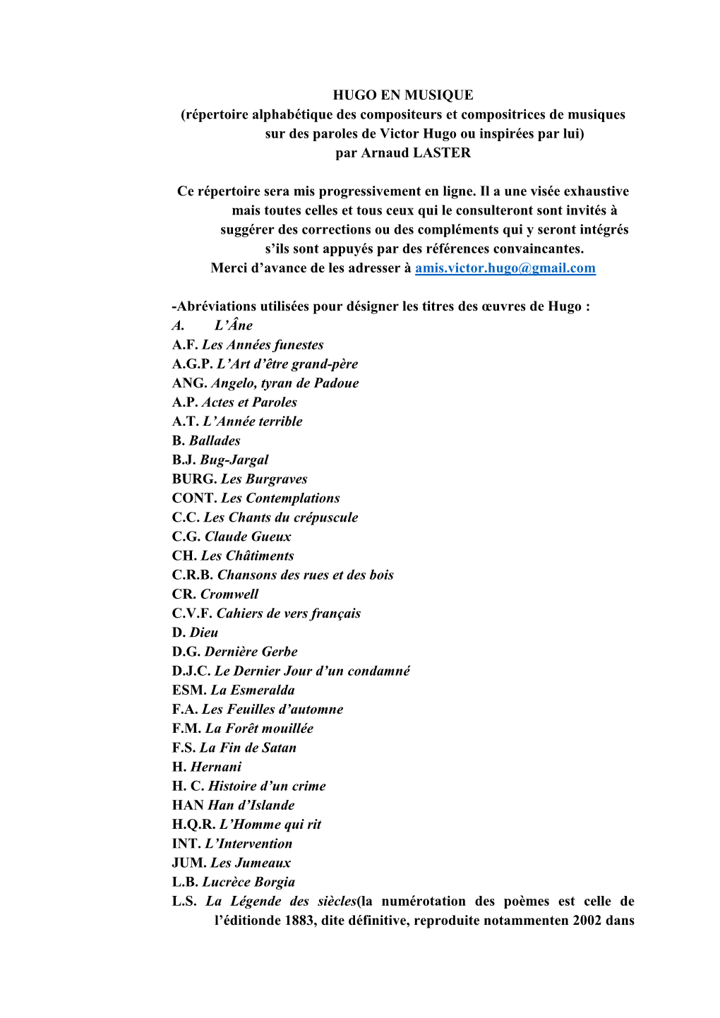 HUGO EN MUSIQUE (Répertoire Alphabétique Des Compositeurs Et Compositrices De Musiques Sur Des Paroles De Victor Hugo Ou Inspirées Par Lui) Par Arnaud LASTER