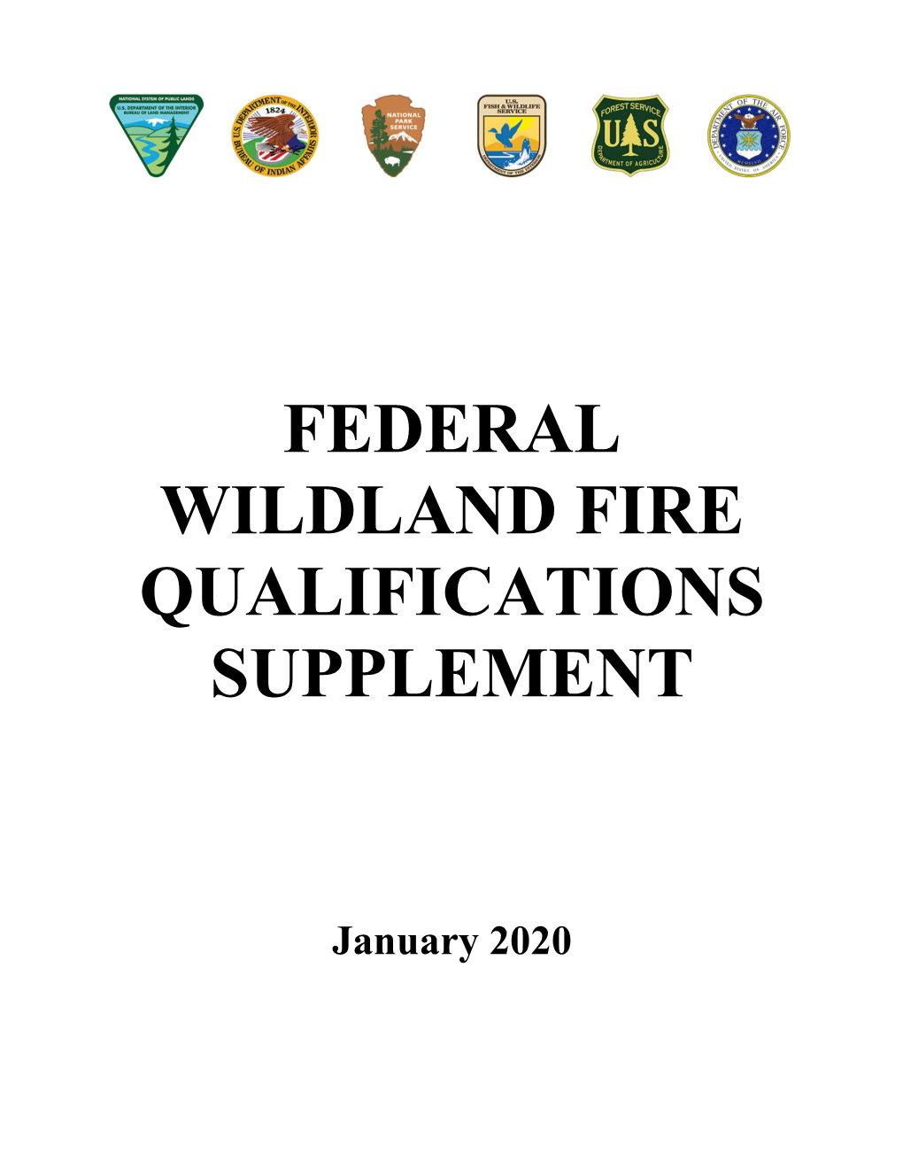 Federal Wildland Fire Qualifications Supplement to NWCG PMS 310-1