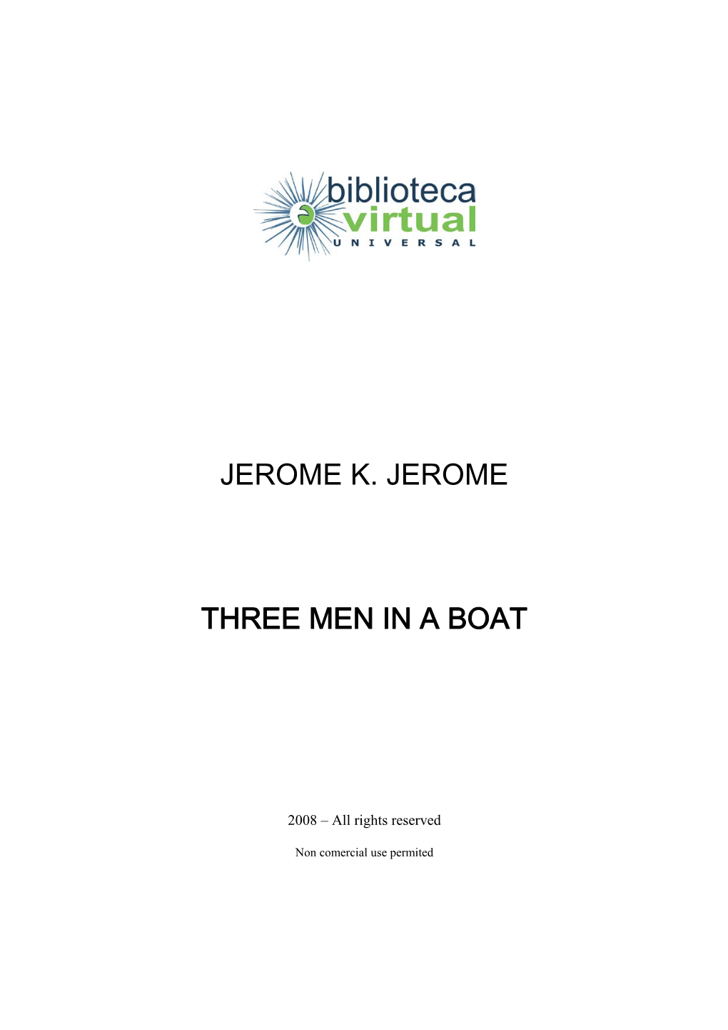 Jerome K. Jerome Three Men in a Boat