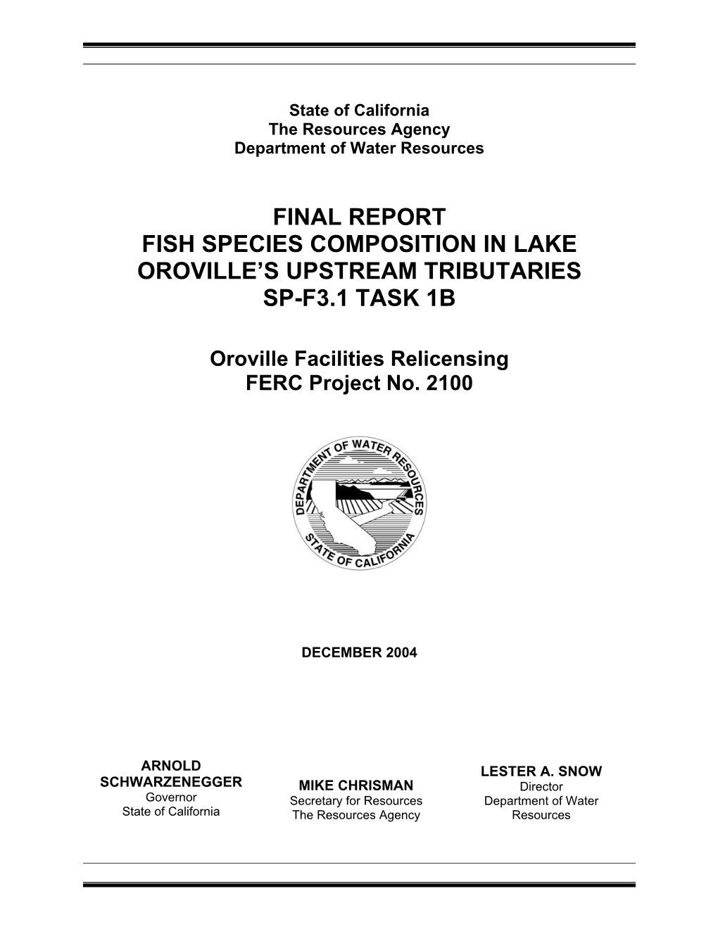 Final Report Fish Species Composition in Lake Oroville's Upstream Tributaries