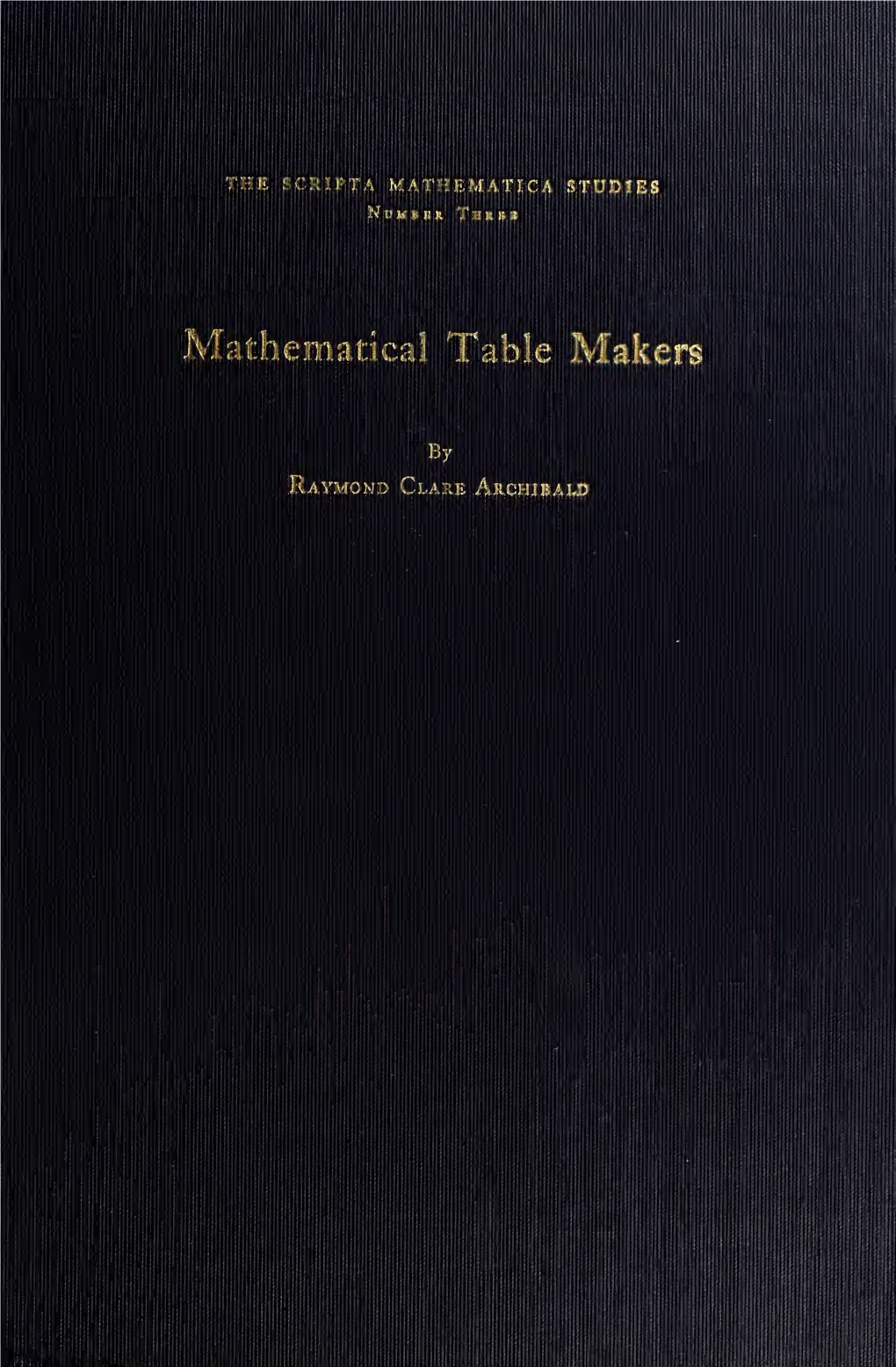 Mathematical Table Makers