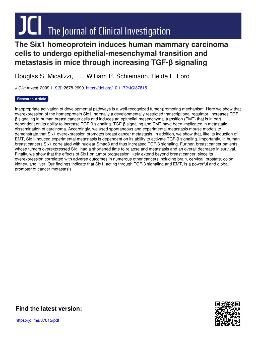 The Six1 Homeoprotein Induces Human Mammary Carcinoma Cells to Undergo Epithelial-Mesenchymal Transition and Metastasis in Mice Through Increasing TGF-Β Signaling