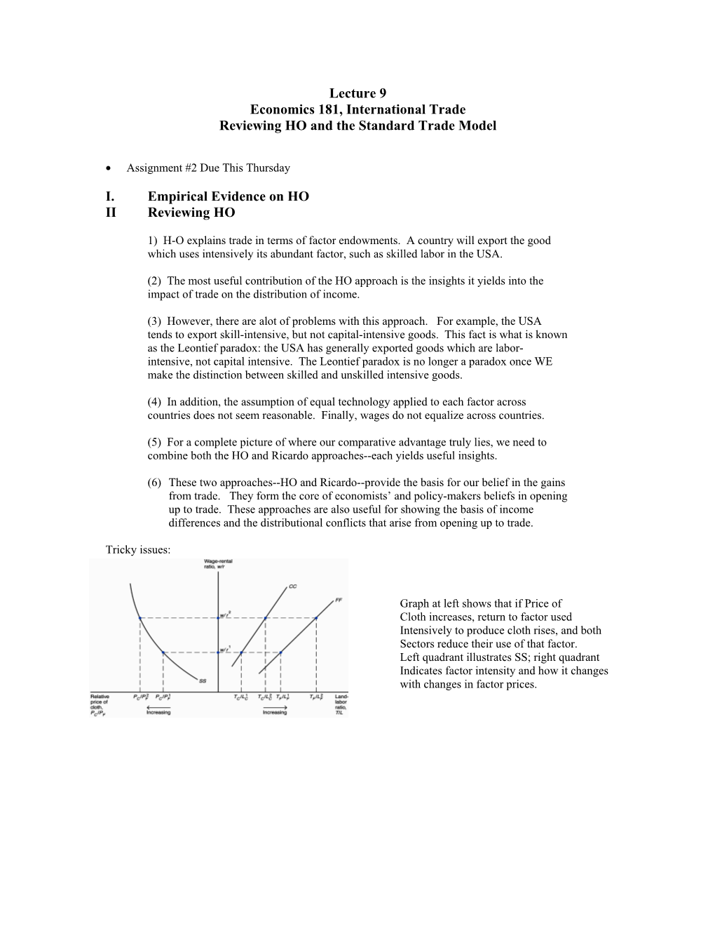 Lecture 9 Economics 181, International Trade Reviewing HO and the Standard Trade Model