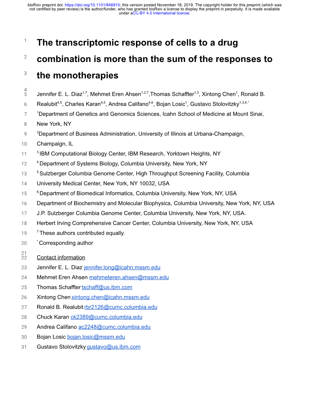 The Transcriptomic Response of Cells to a Drug Combination Is More Than the Sum of the Responses to the Monotherapies