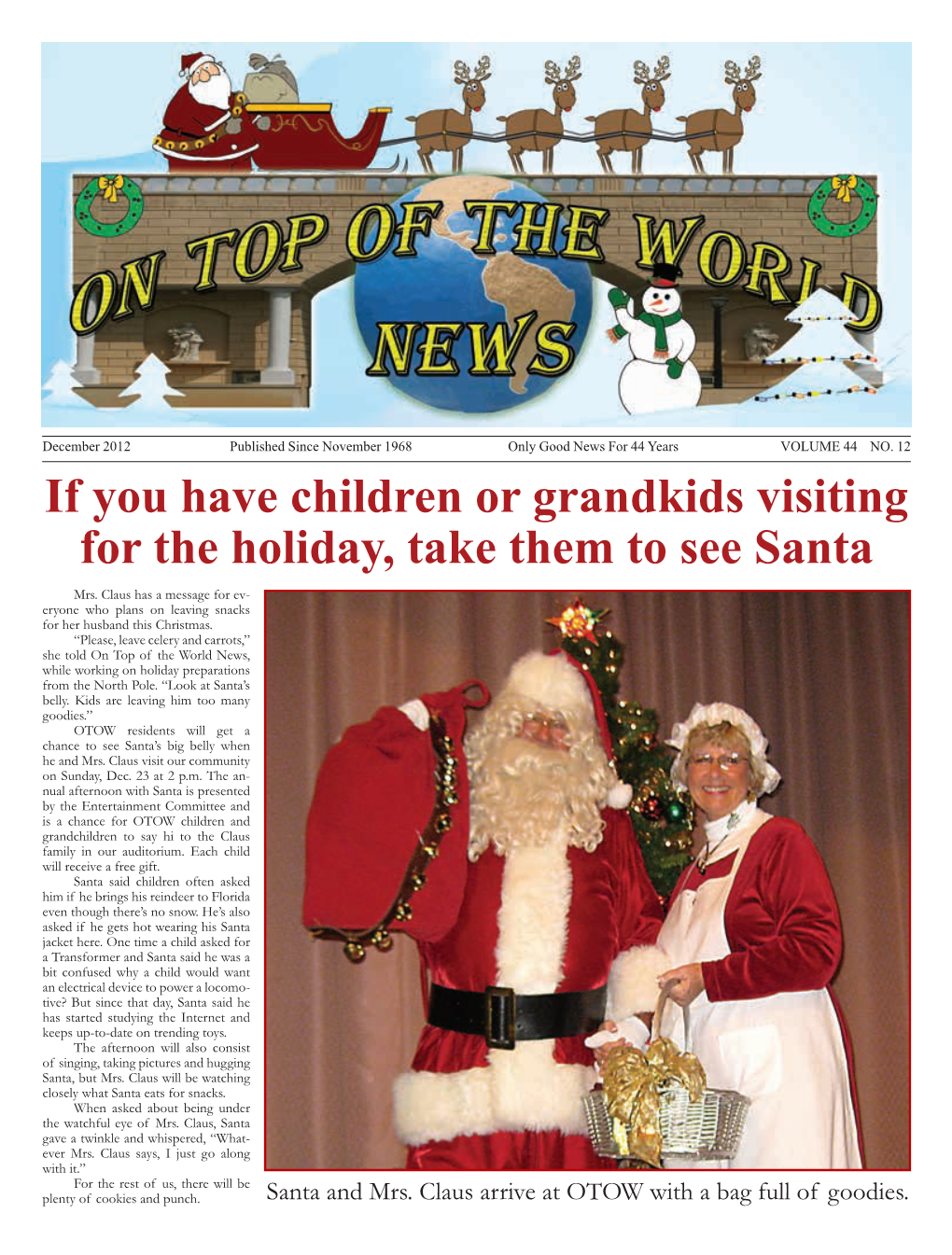 If You Have Children Or Grandkids Visiting for the Holiday, Take Them to See Santa Mrs