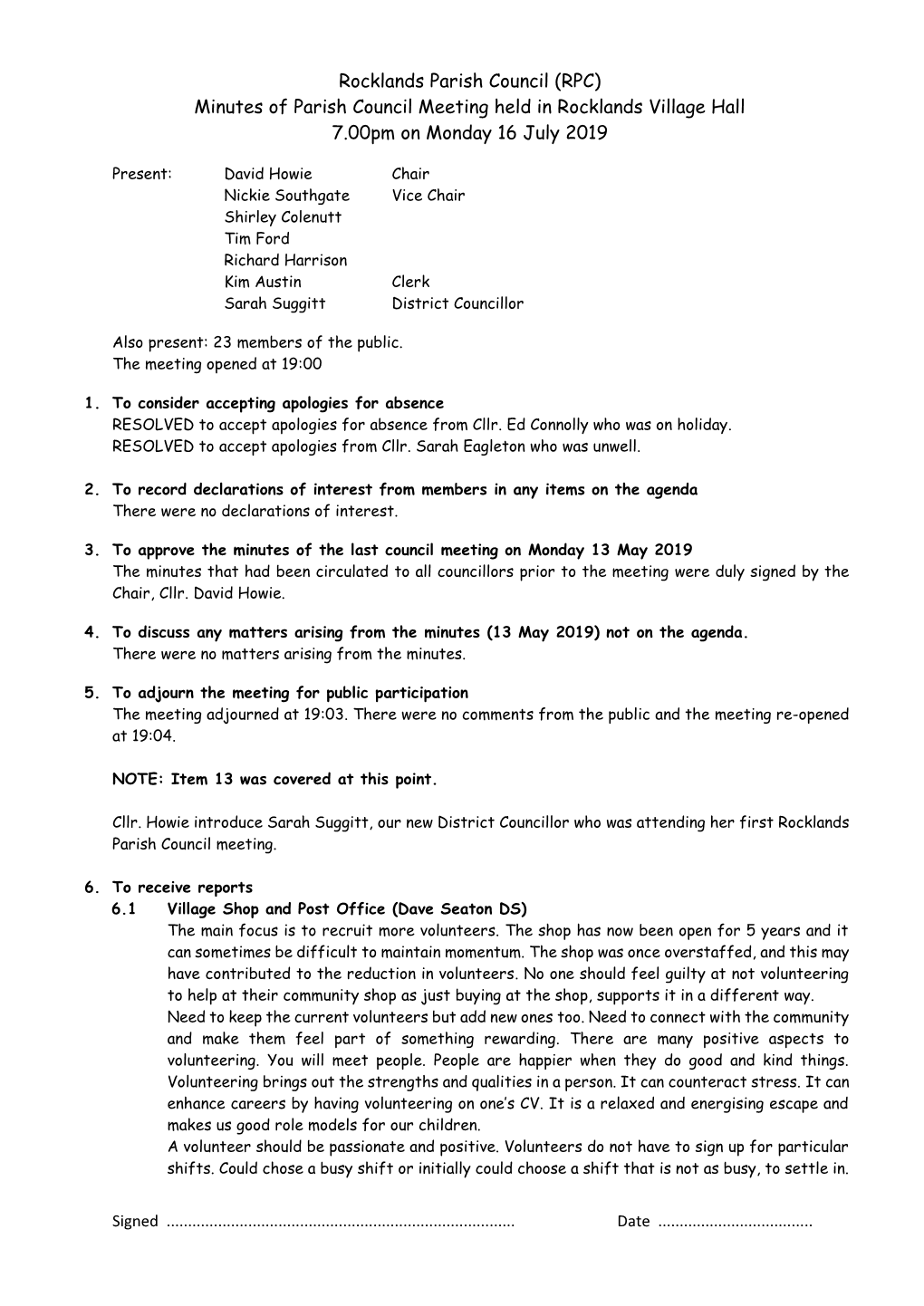 Minutes of Parish Council Meeting Held in Rocklands Village Hall 7.00Pm on Monday 16 July 2019